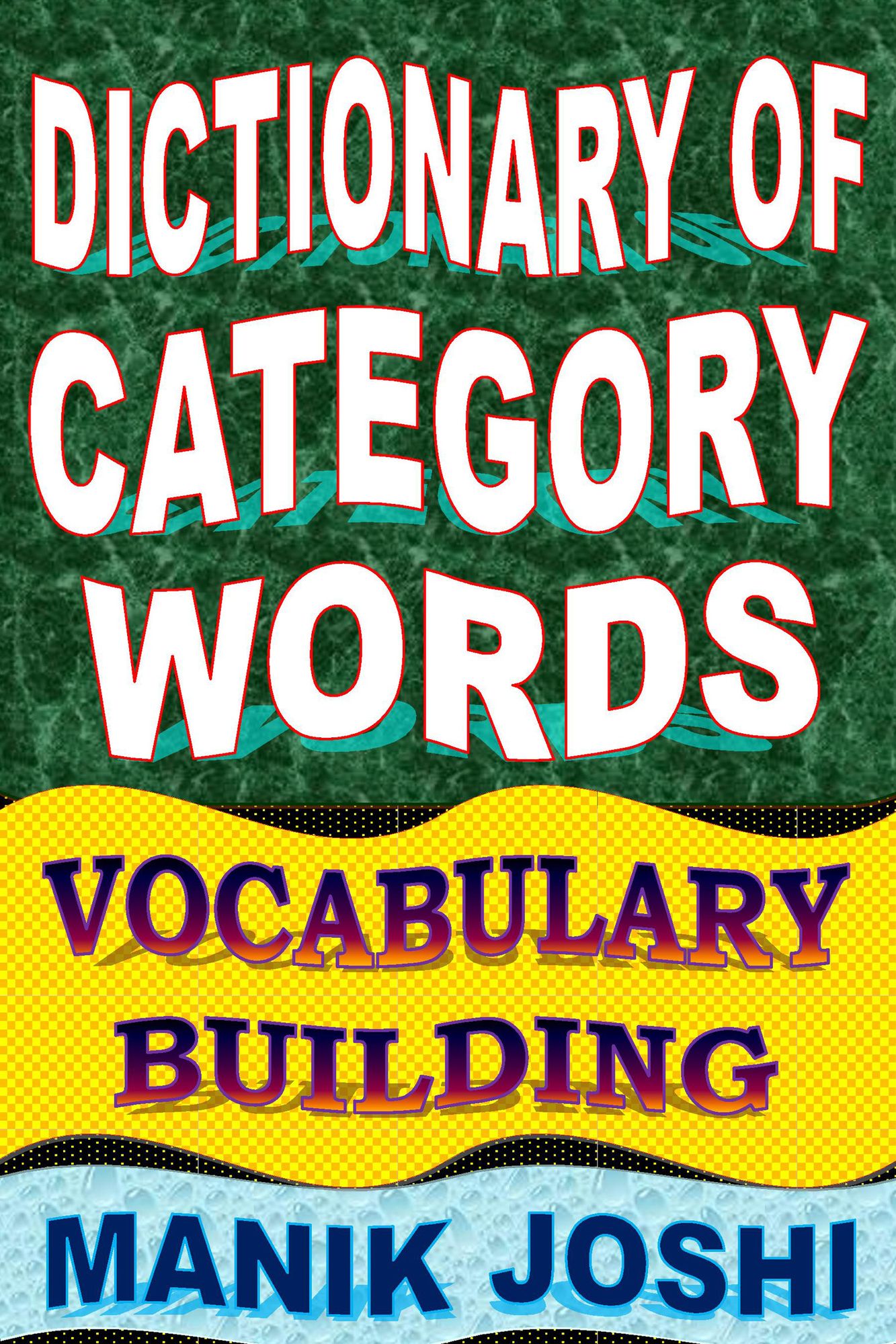 Dictionary of Category Words: Vocabulary Building