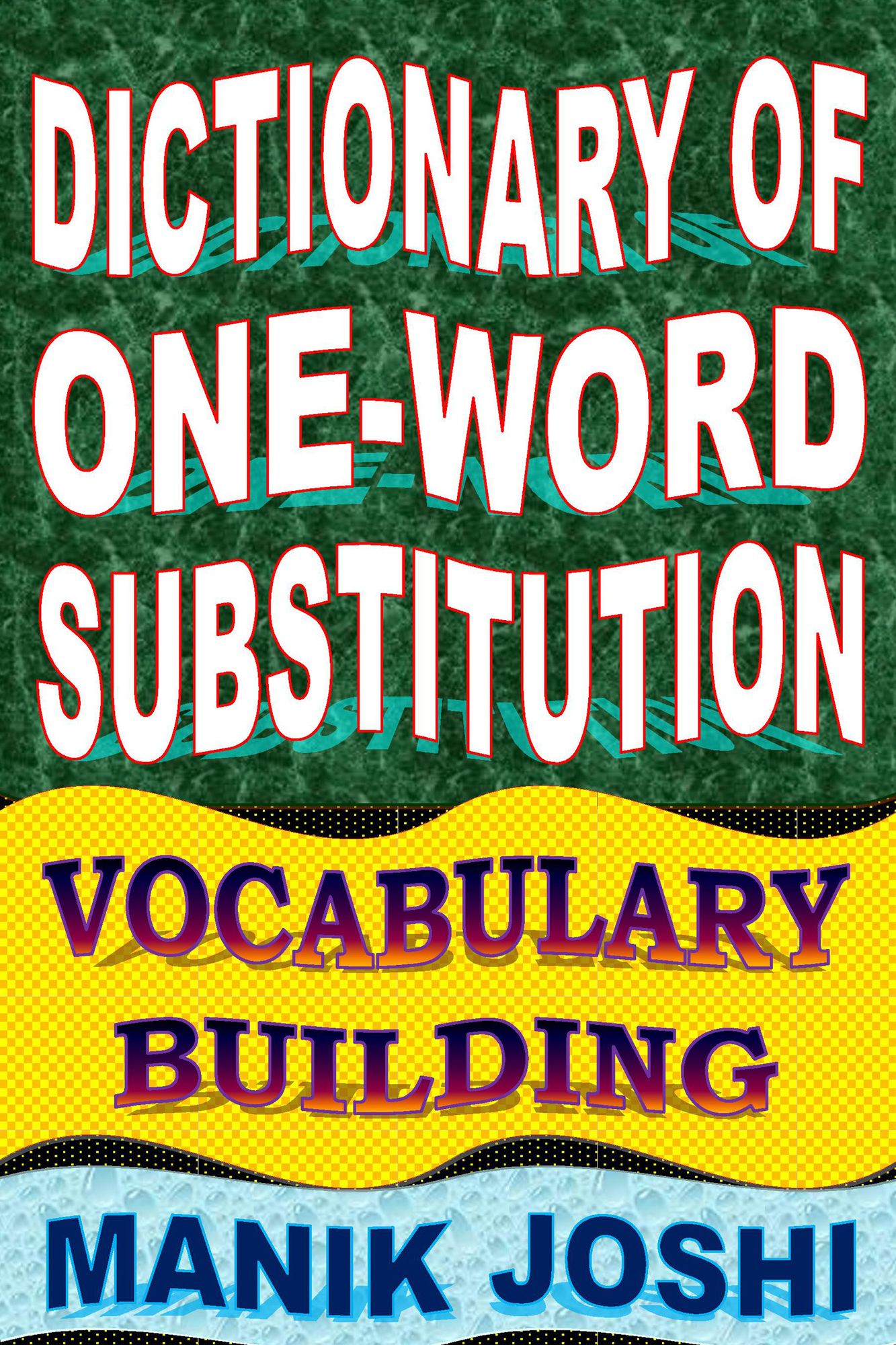 Dictionary of One-word Substitution: Vocabulary Building
