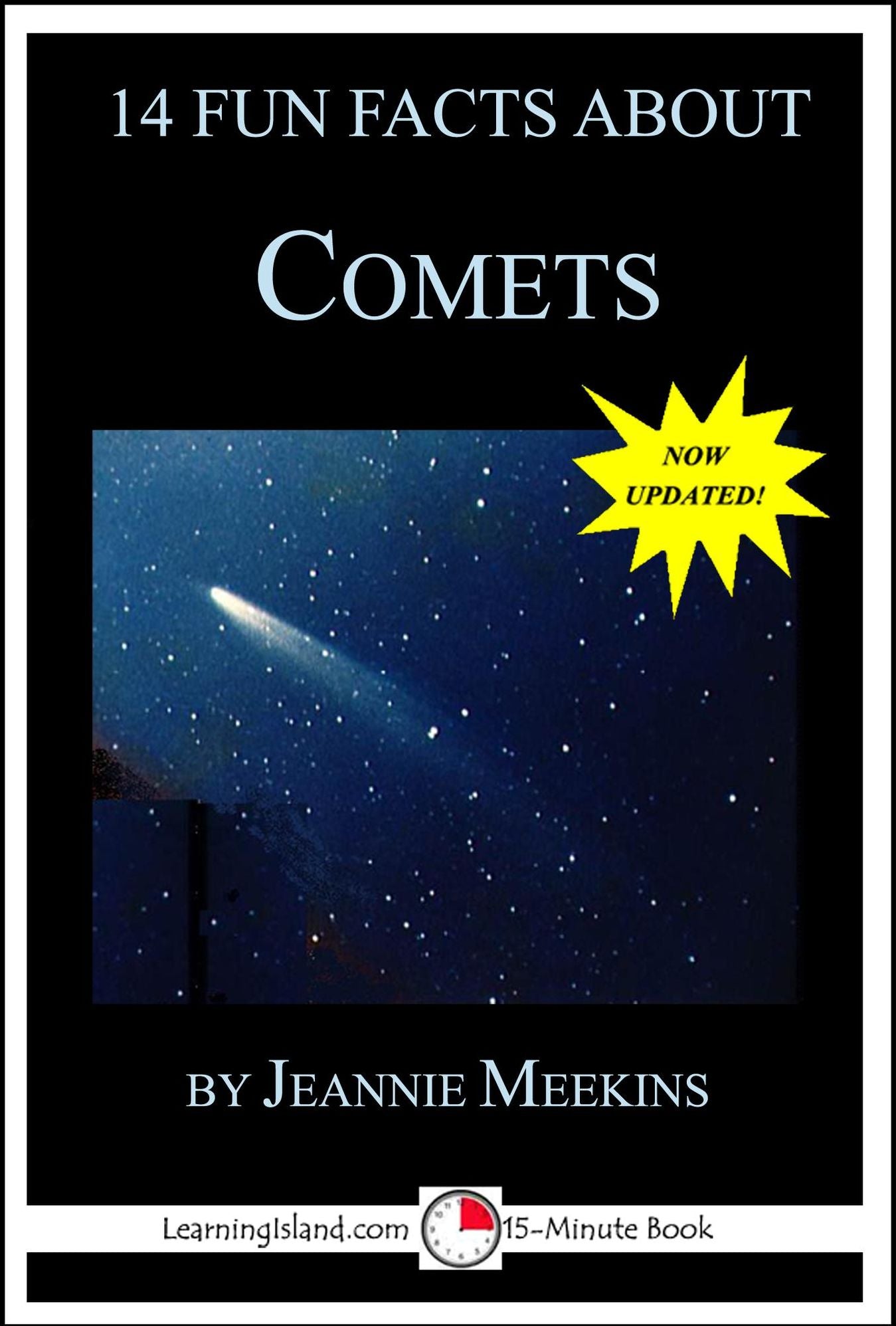 14 Fun Facts About Comets: A 15-Minute Book