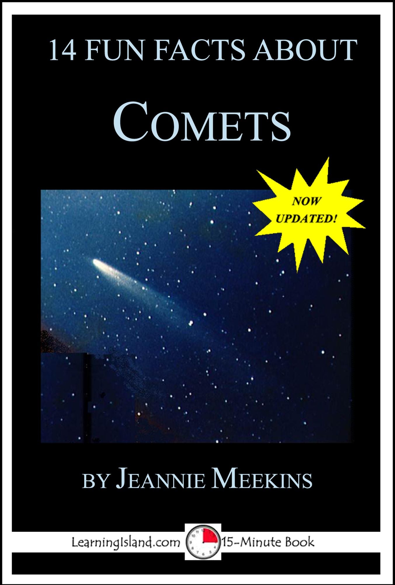 14 Fun Facts About Comets: A 15-Minute Book