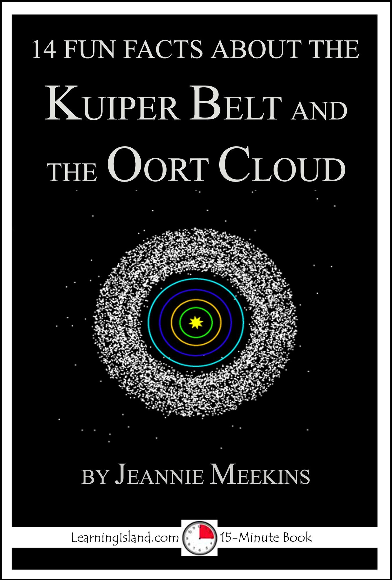14 Fun Facts About the Kuiper Belt and the Oort Cloud