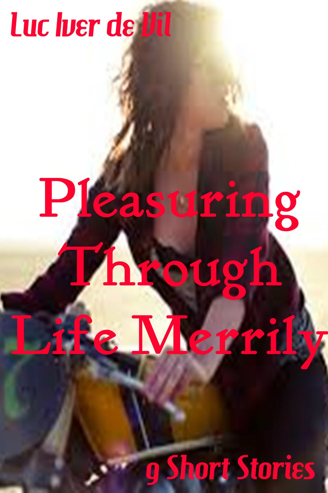 Pleasuring Through Life Merrily