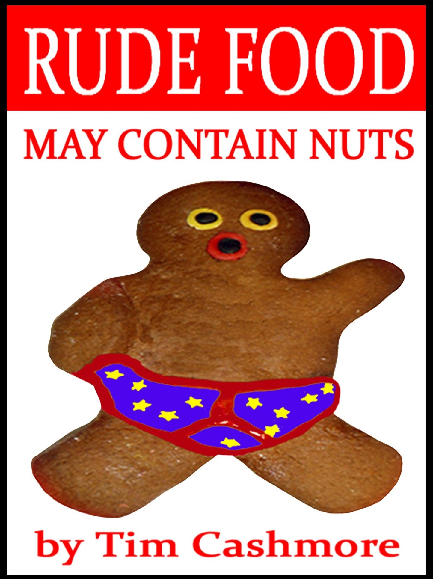 Rude Food: May Contain Nuts