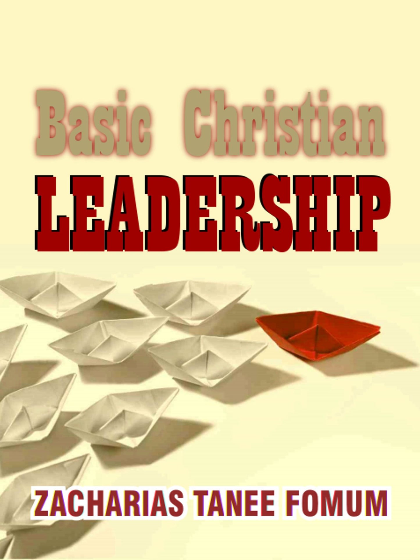 Basic Christian Leadership