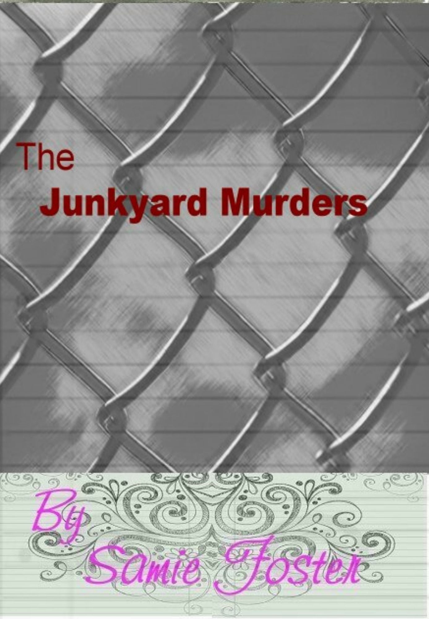 The Junkyard Murders