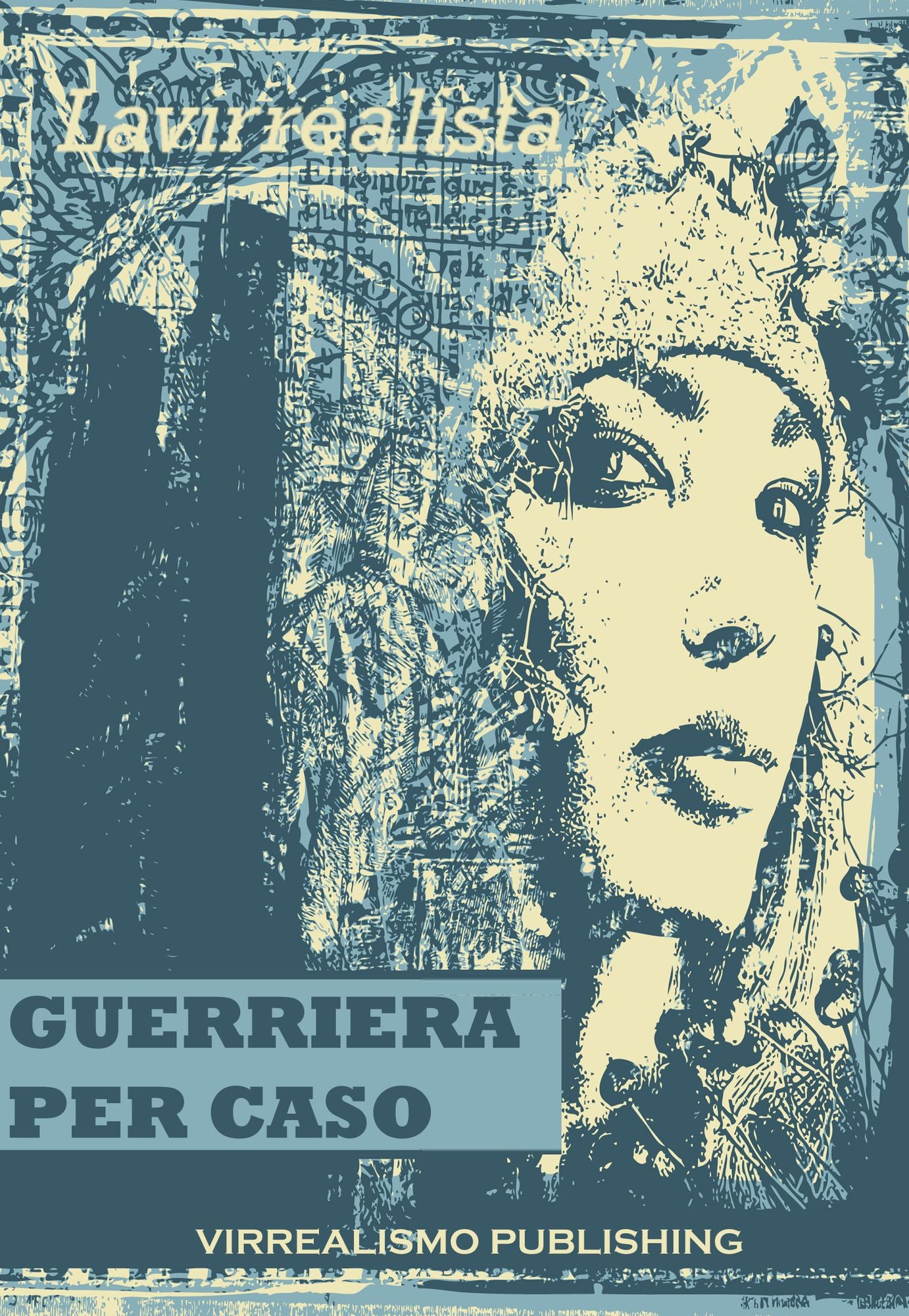 Guerriera Per Caso
