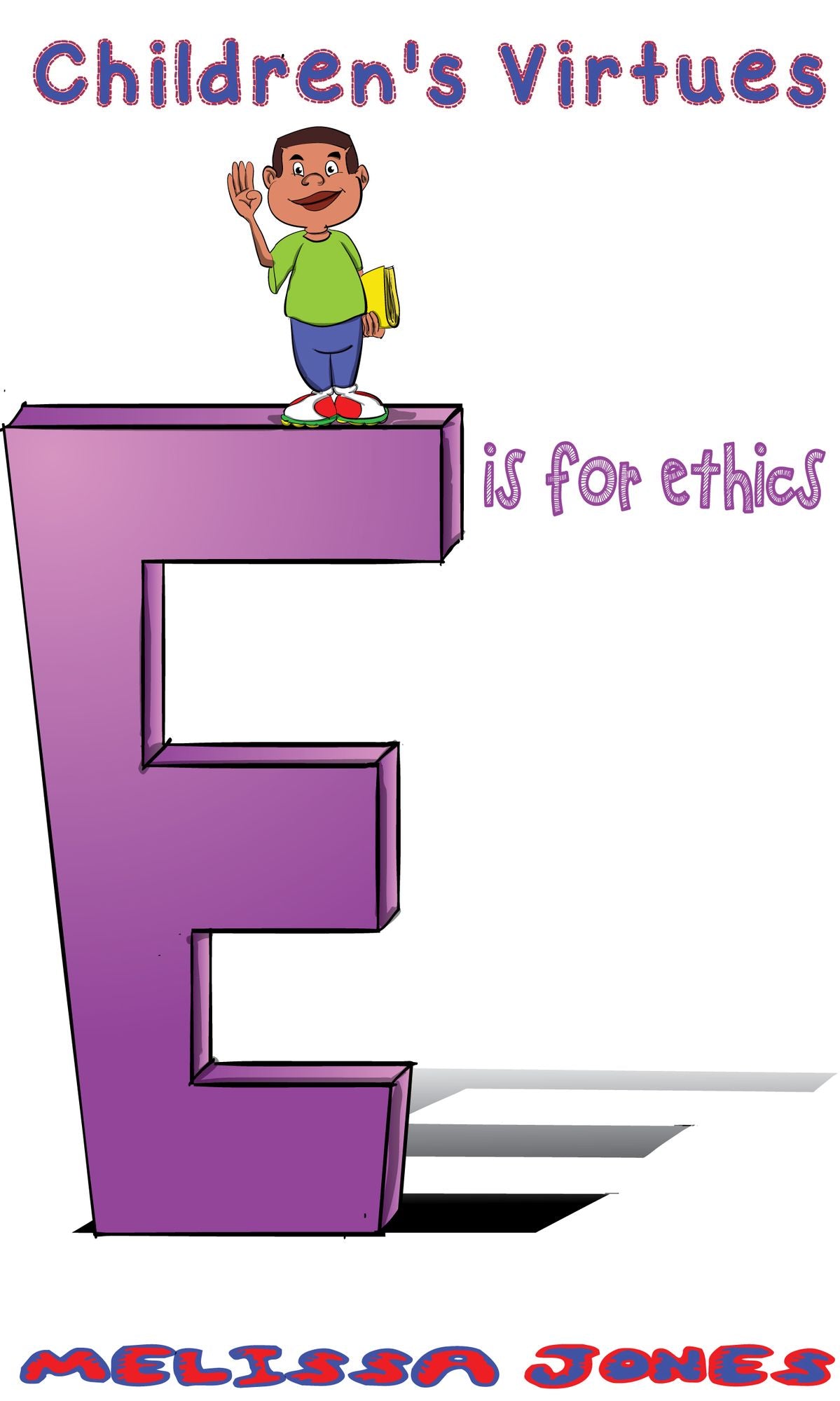 Children's Virtues: E is for Ethics