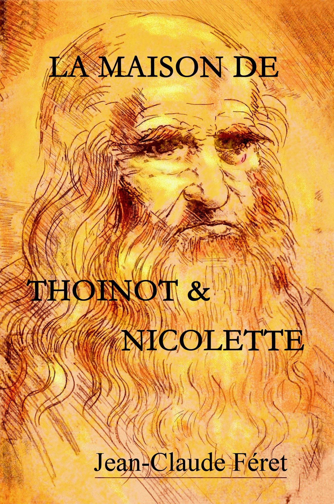 La maison de Thoinot & Nicolette