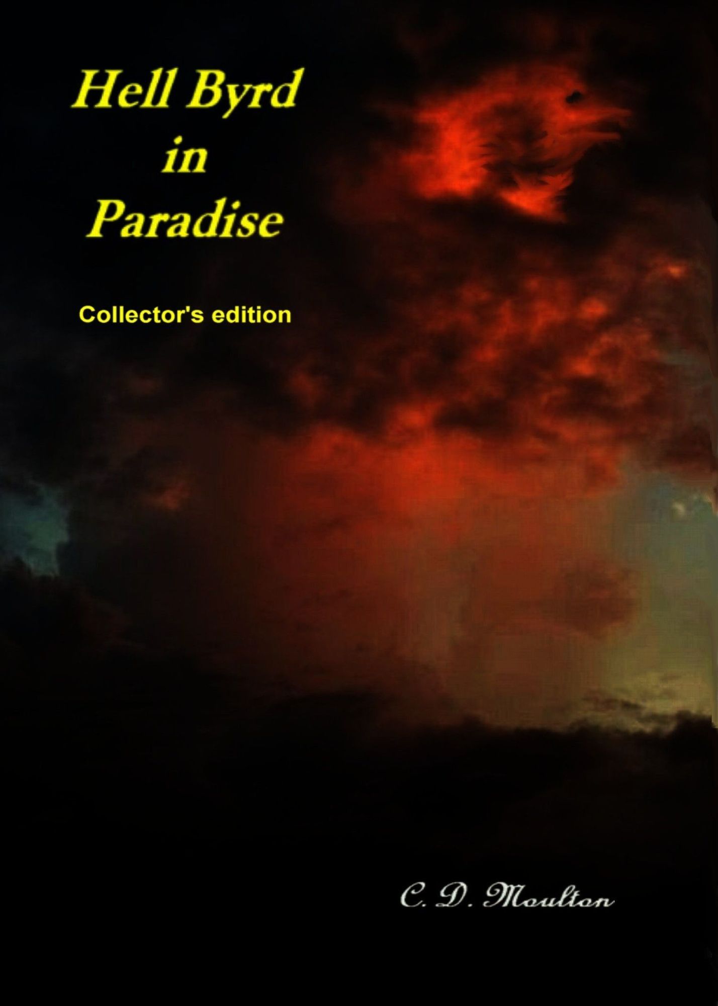 Hell Byrd in Paradise Collector's Edition