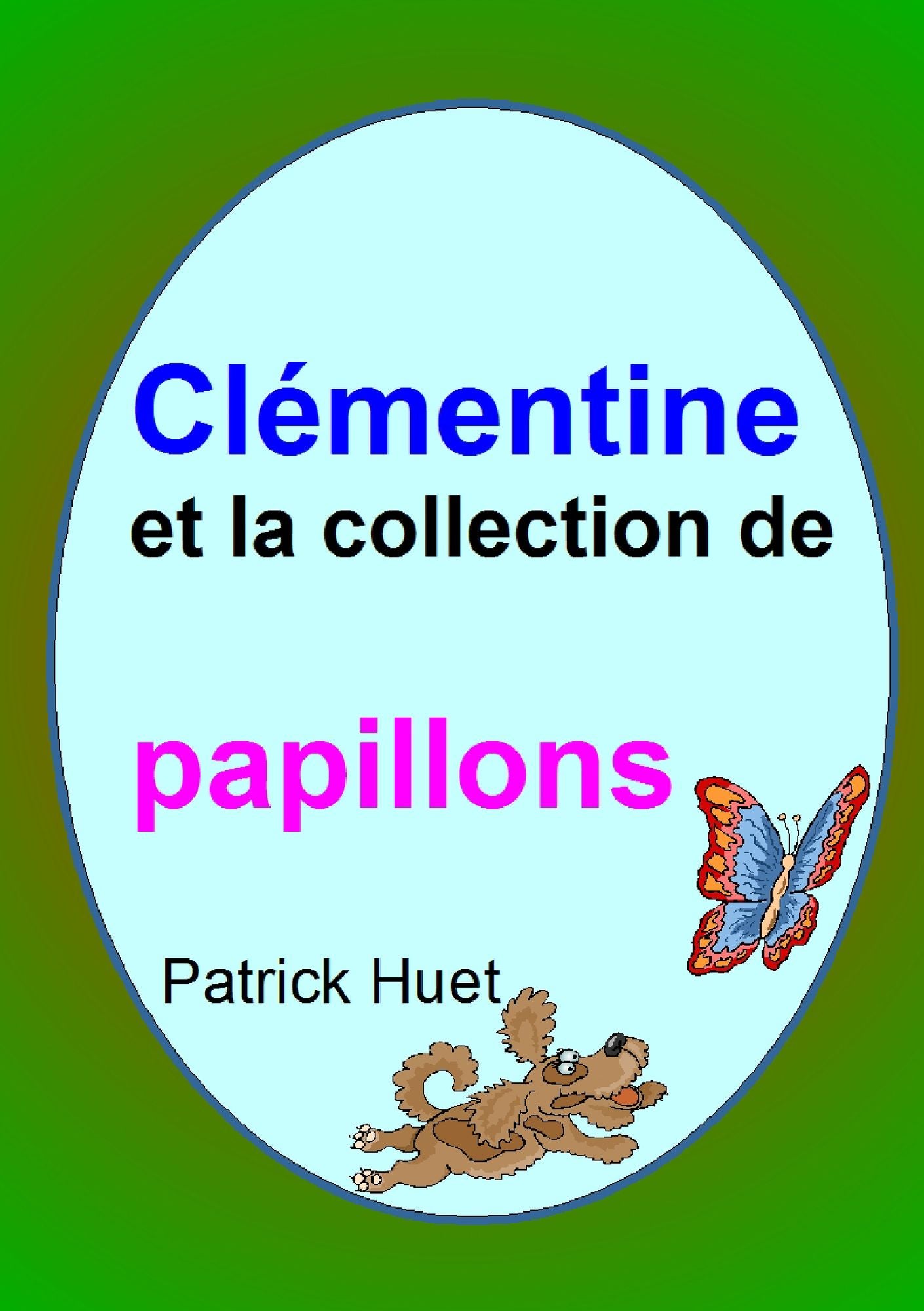 Clémentine Et La Collection De Papillons
