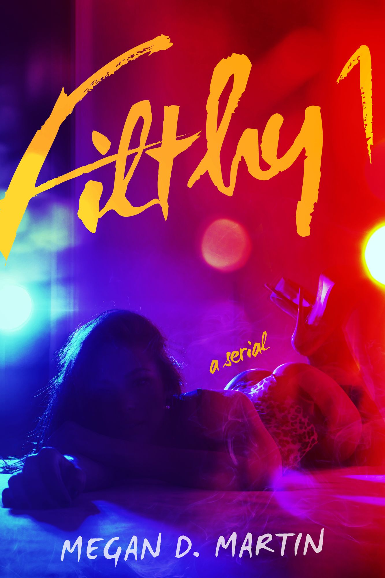 Filthy 1