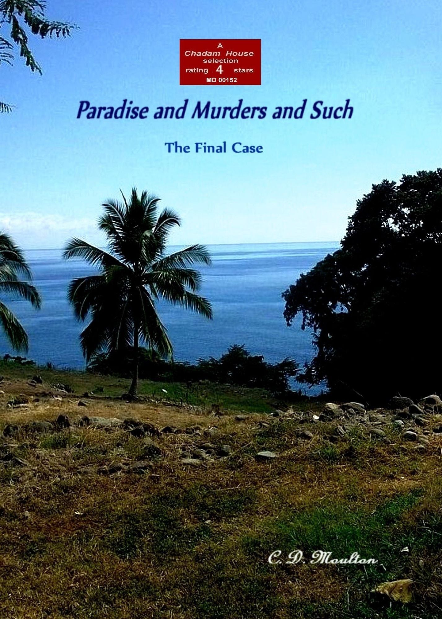 Paradise and Murders and Such