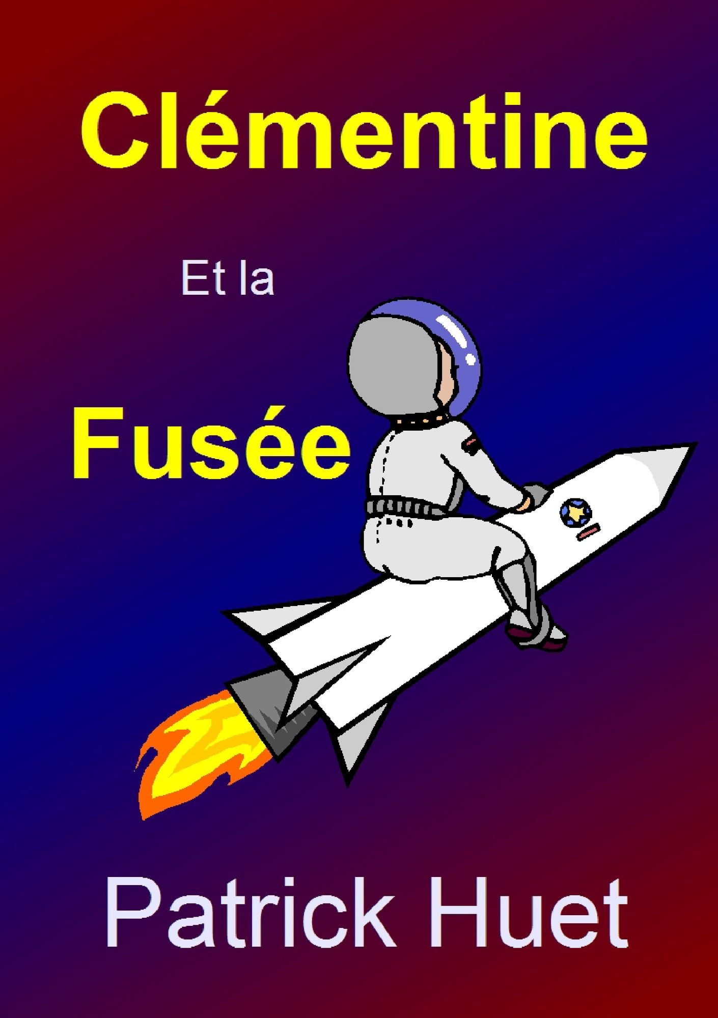 Clémentine Et La Fusée