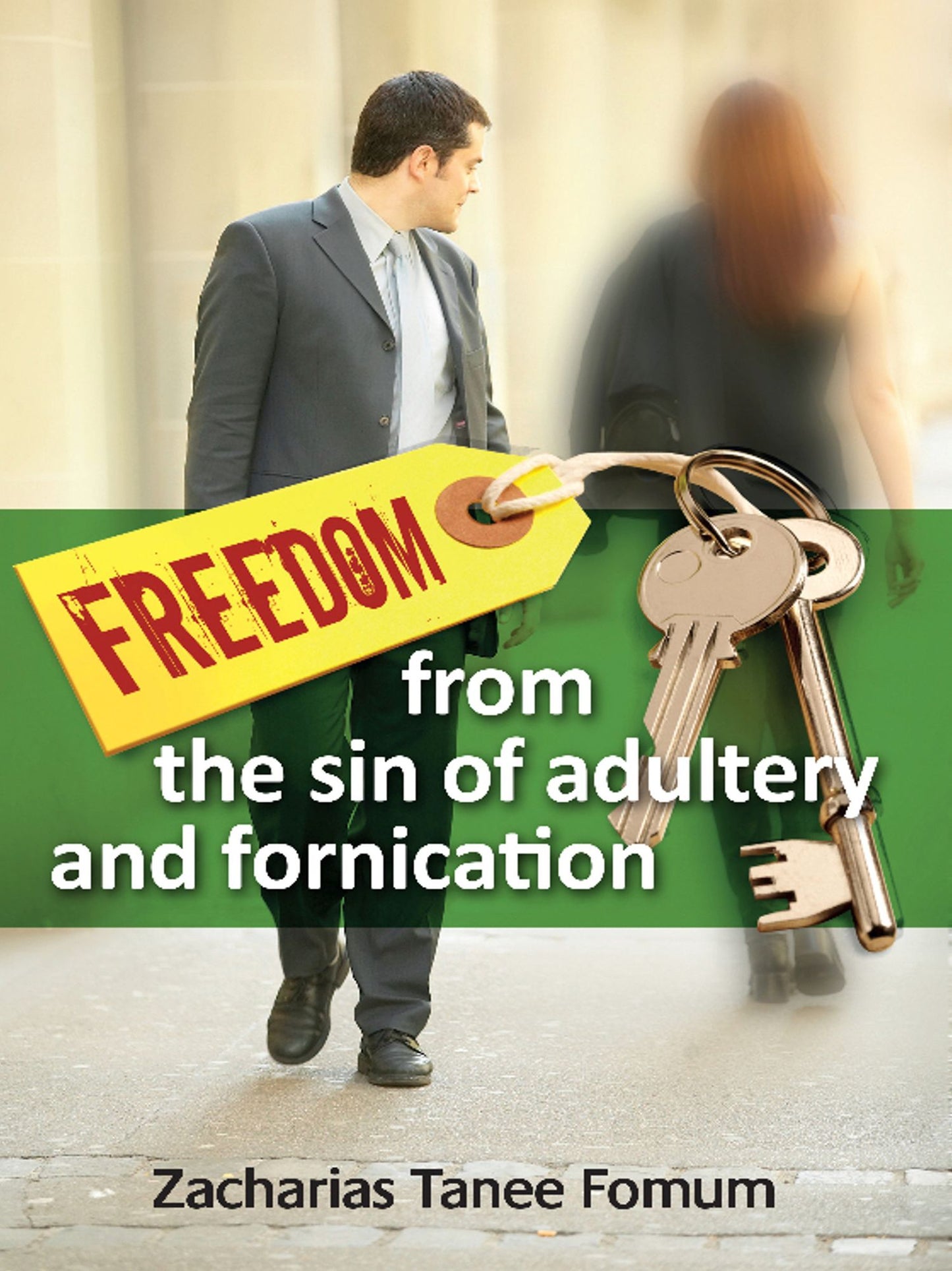 Freedom From The Sin Of Adultery And Fornication