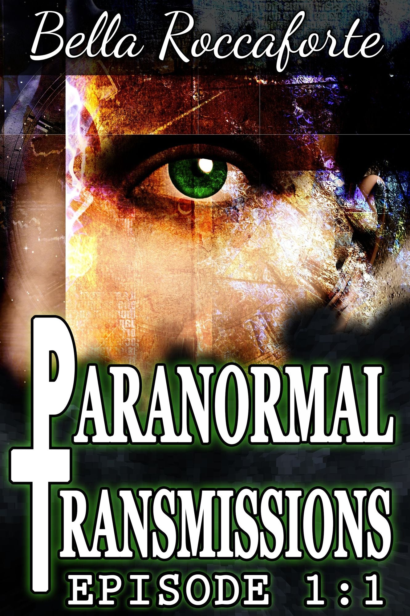 Paranormal Transmission :: Episode 1:1