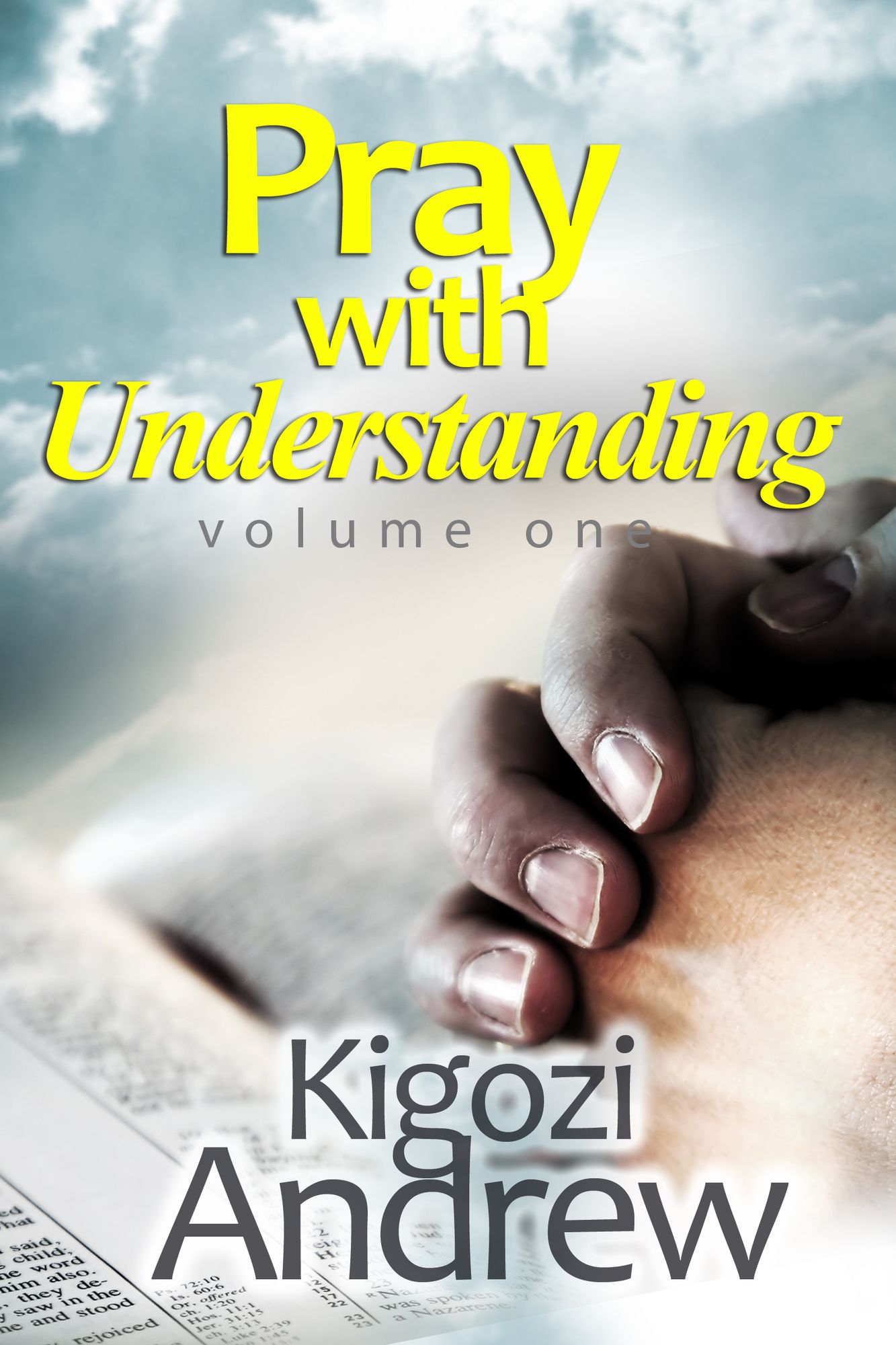 Pray With Understanding(volume one)