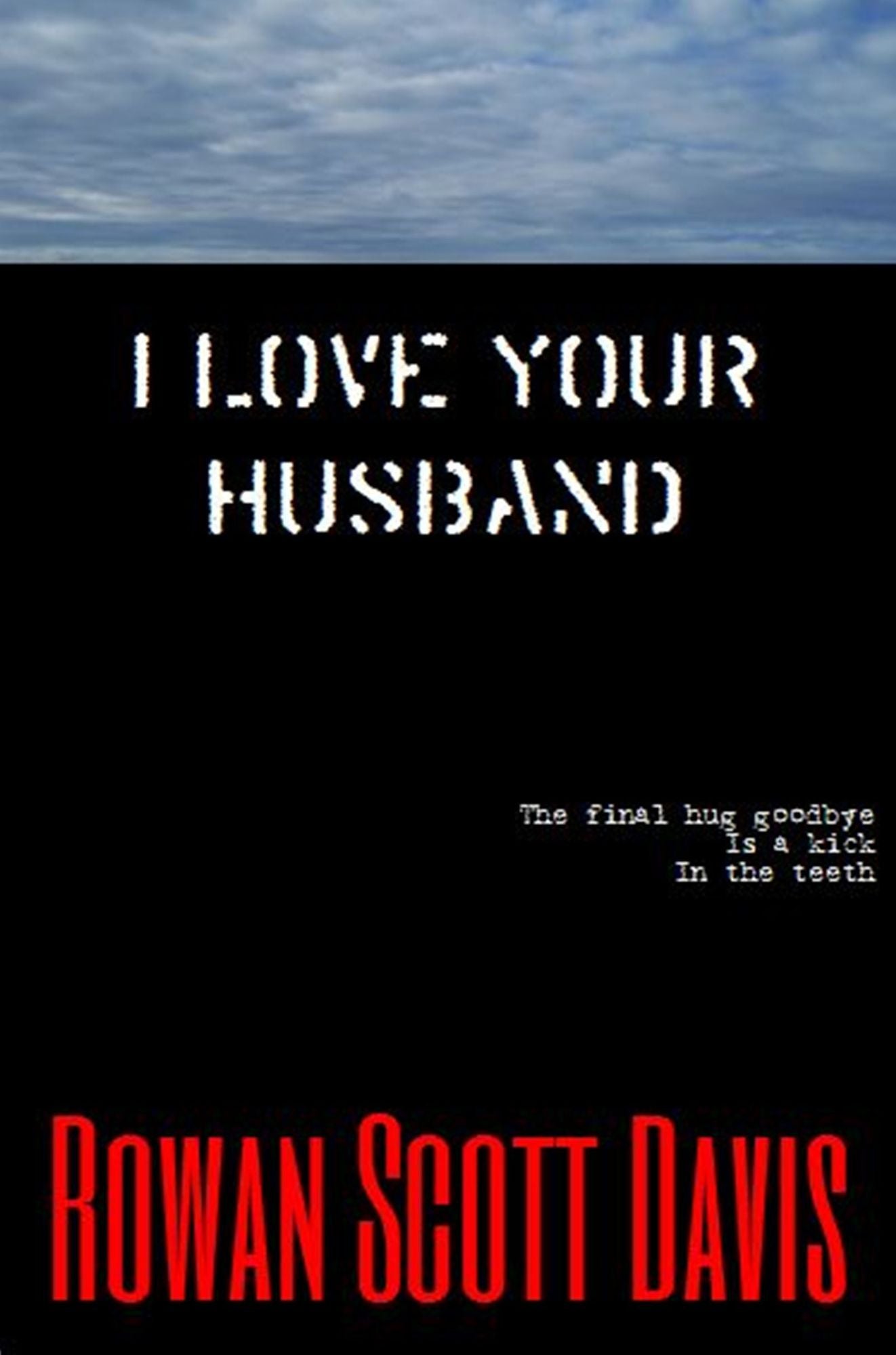 I Love Your Husband