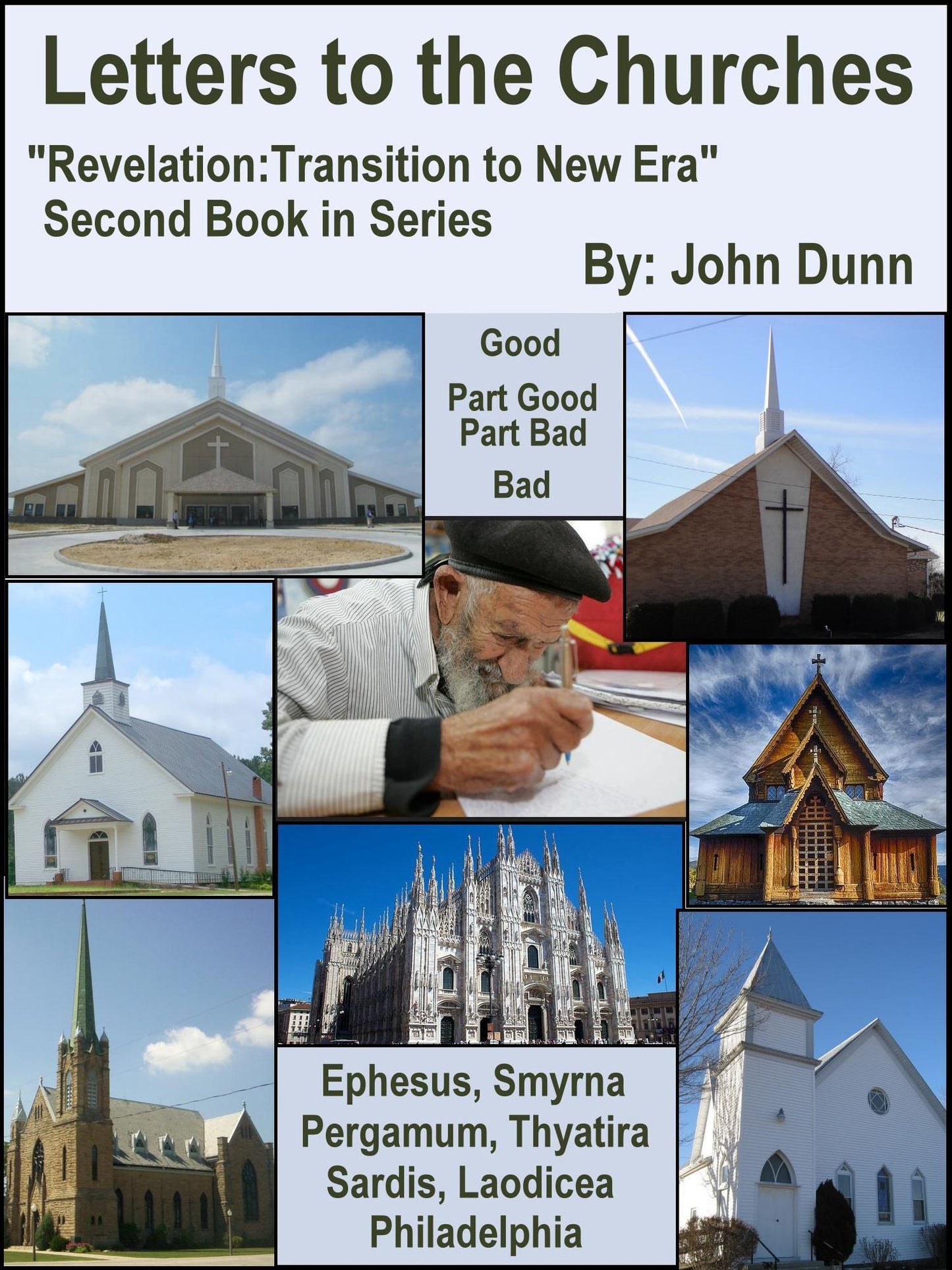 Letters to the Churches: Second Book in Series "Revelation: Transition to New Era"