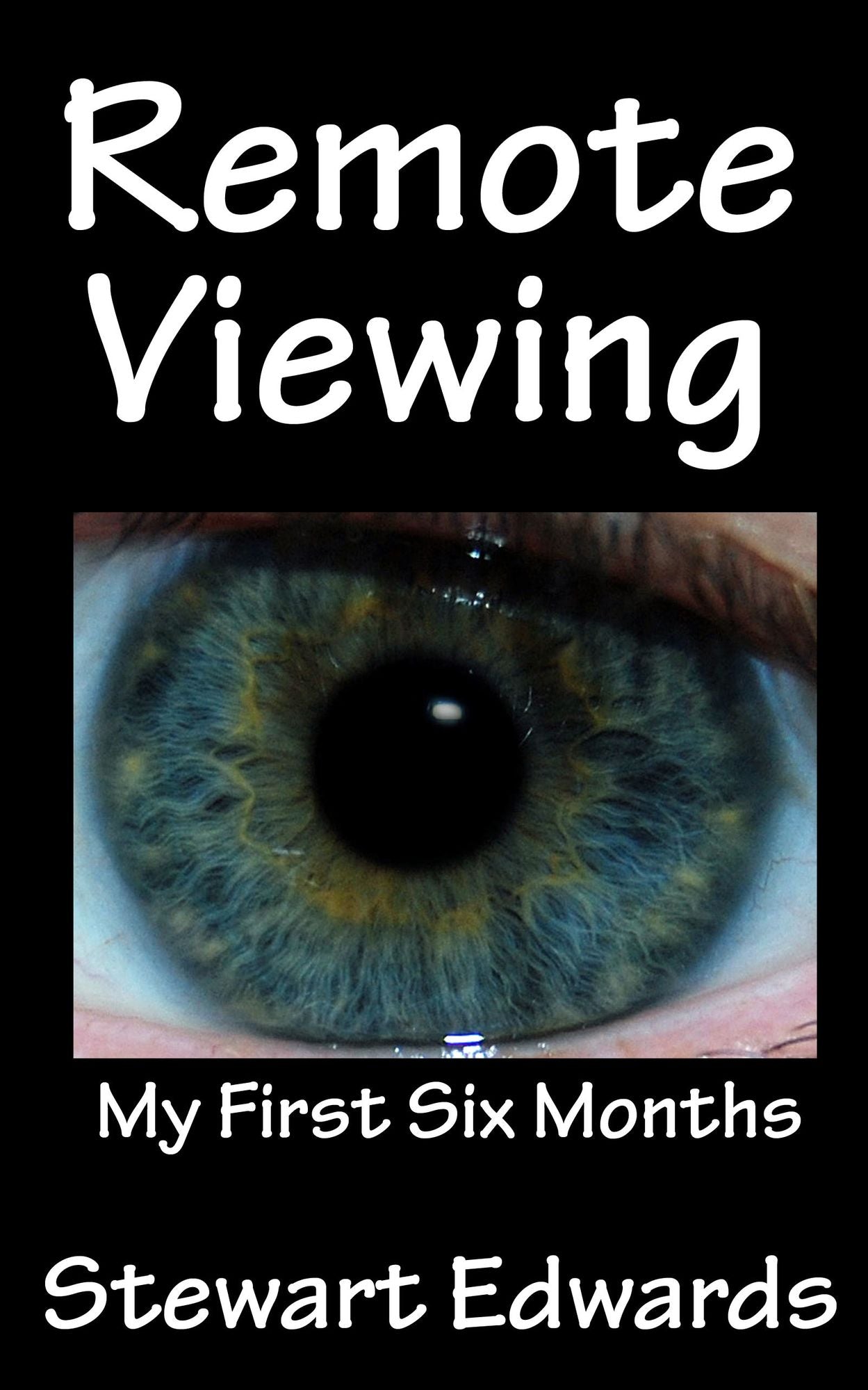 Remote Viewing My First Six Months