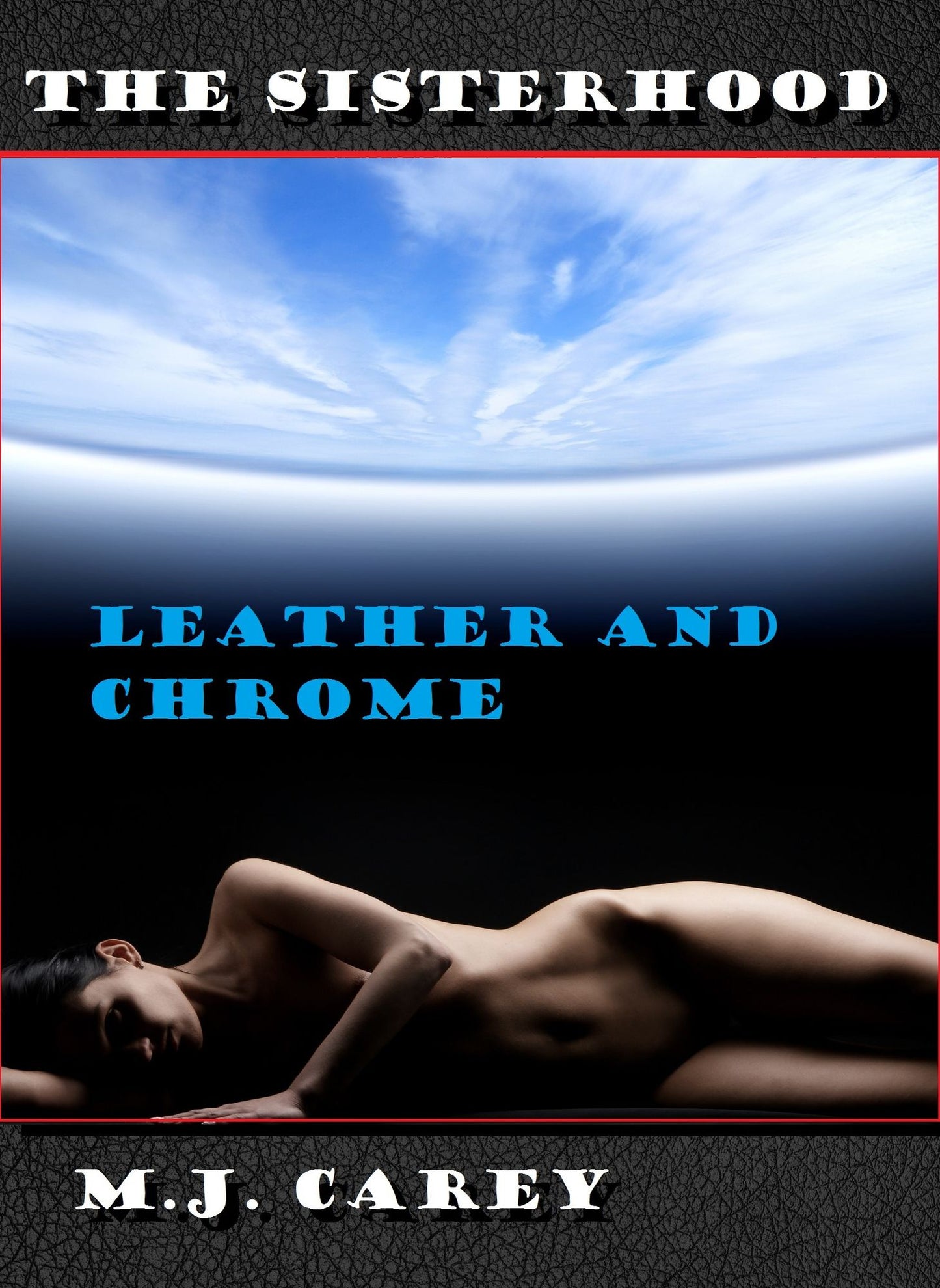 The Sisterhood: Leather and Chrome