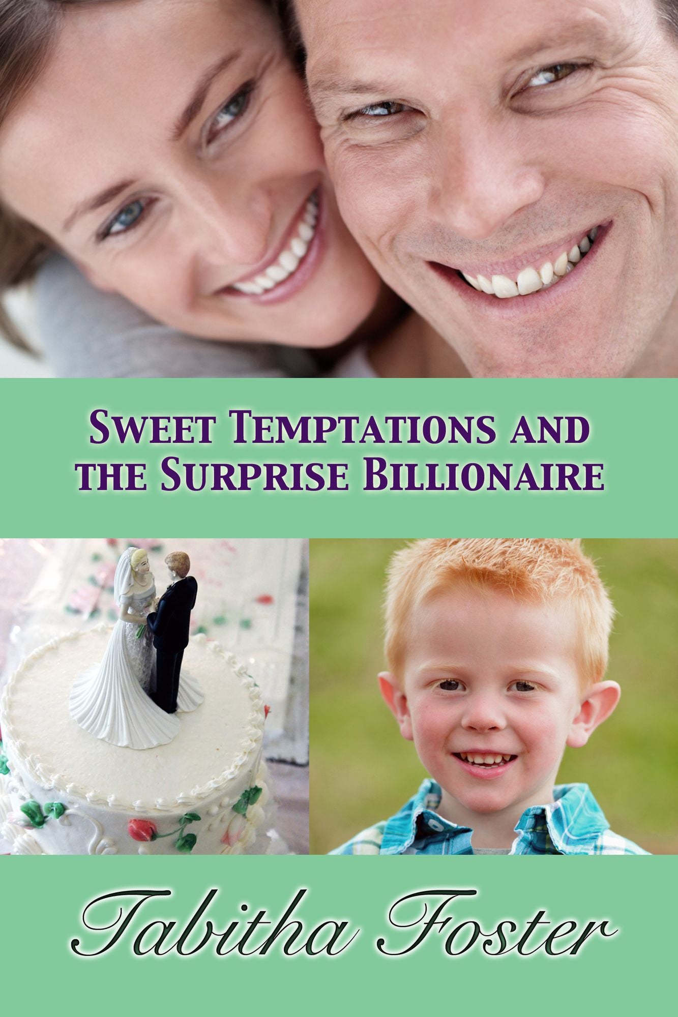 Sweet Temptations and the Surprise Billionaire