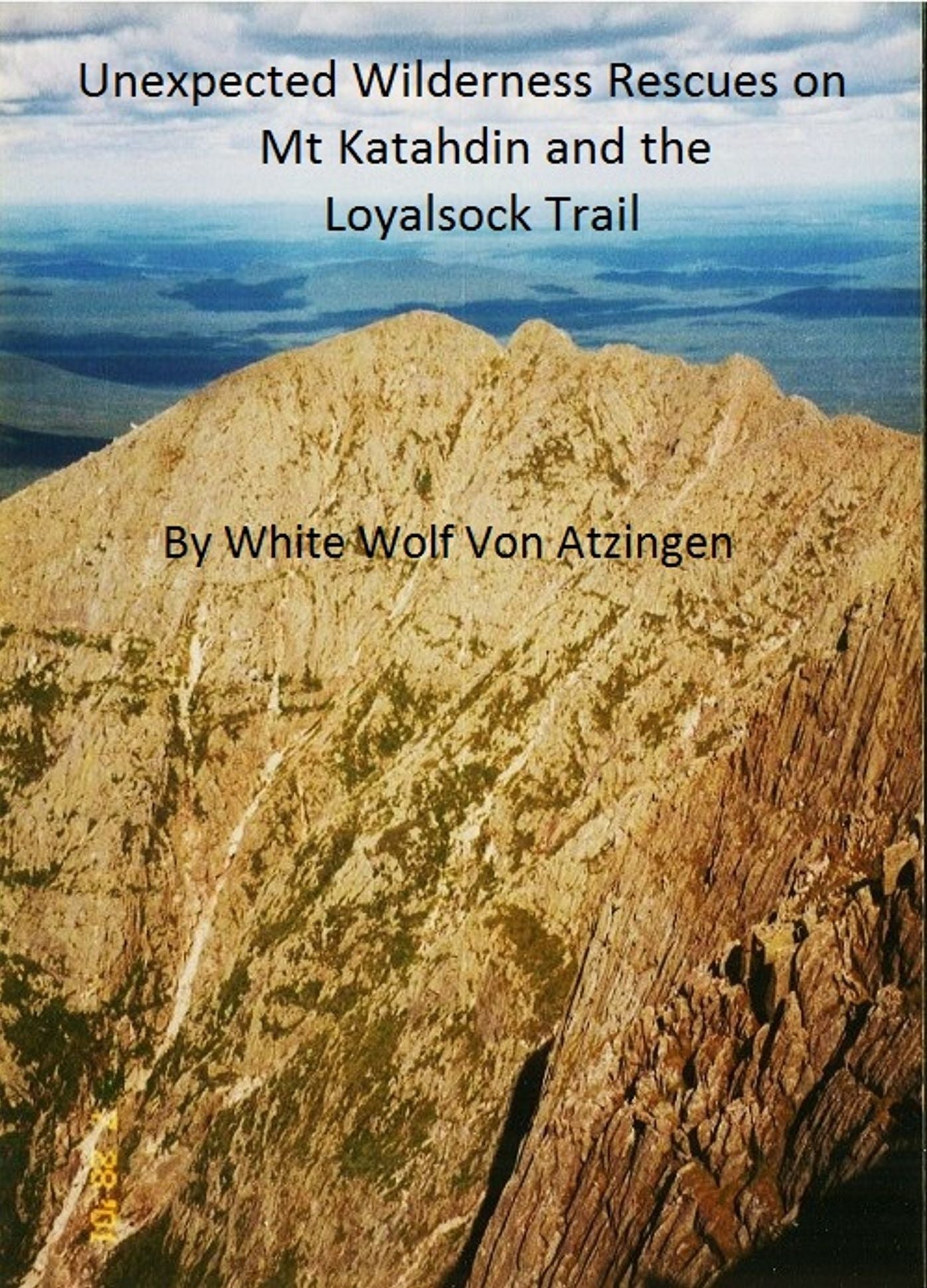 Unexpected Wilderness Rescues on Mt Katahdin and the Loyalsock Trail