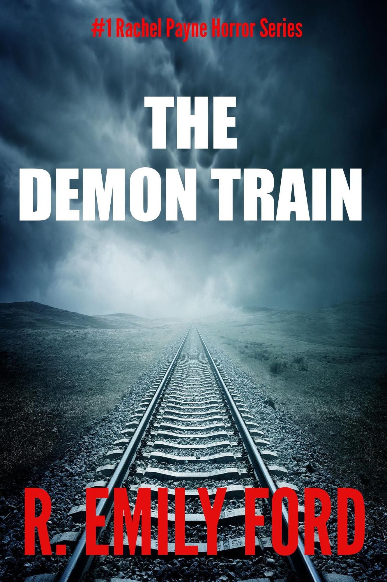The Demon Train (Book #1 in the Rachel Payne Horror Series)