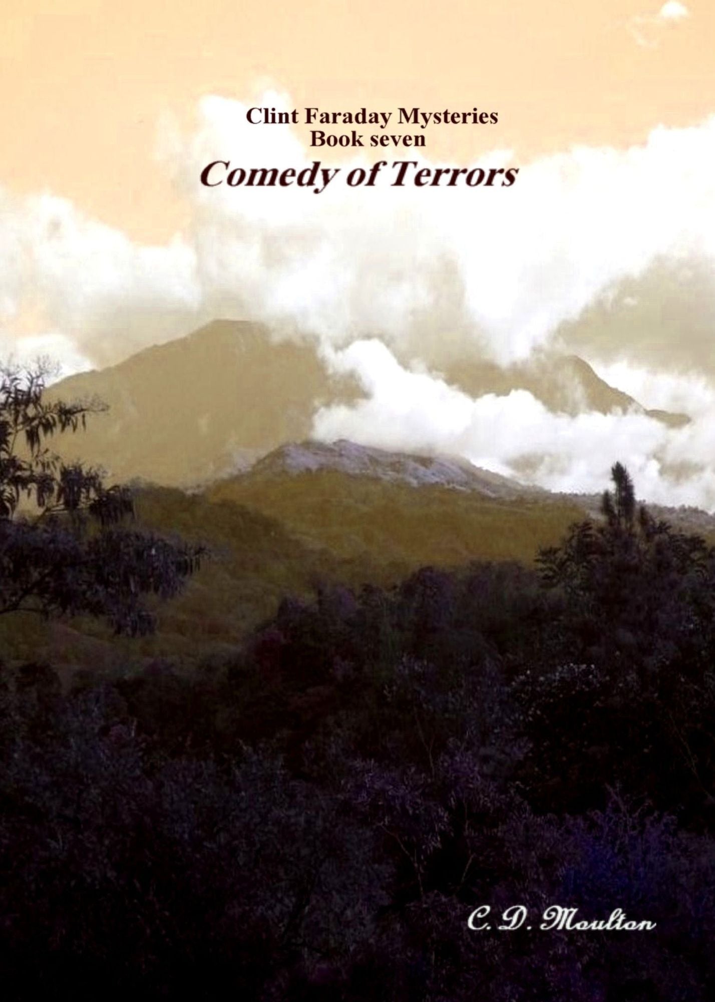 Clint Faraday Book Seven: Comedy of Terrors Collector's Edition