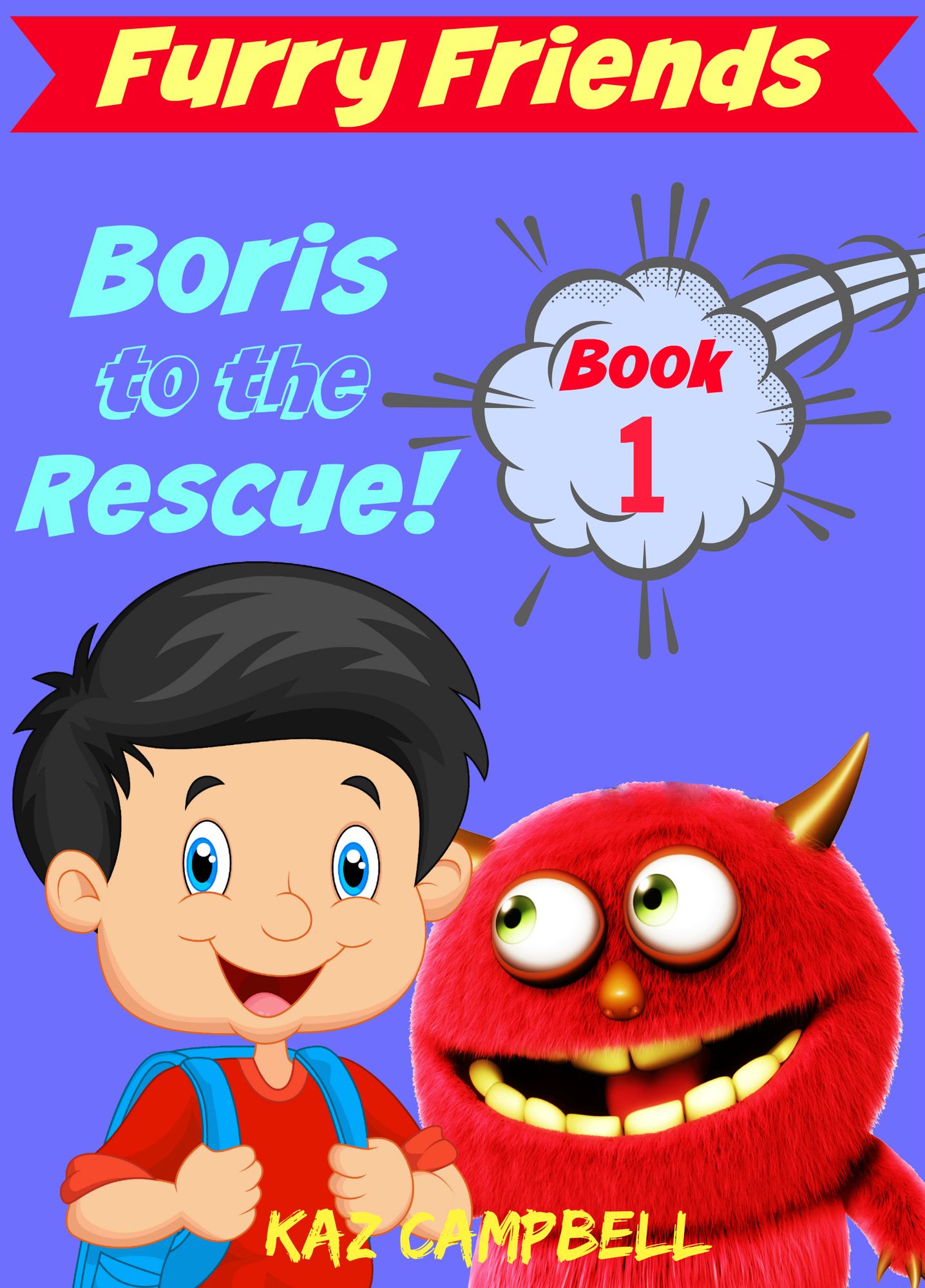 Furry Friends: Boris To The Rescue - Book 1