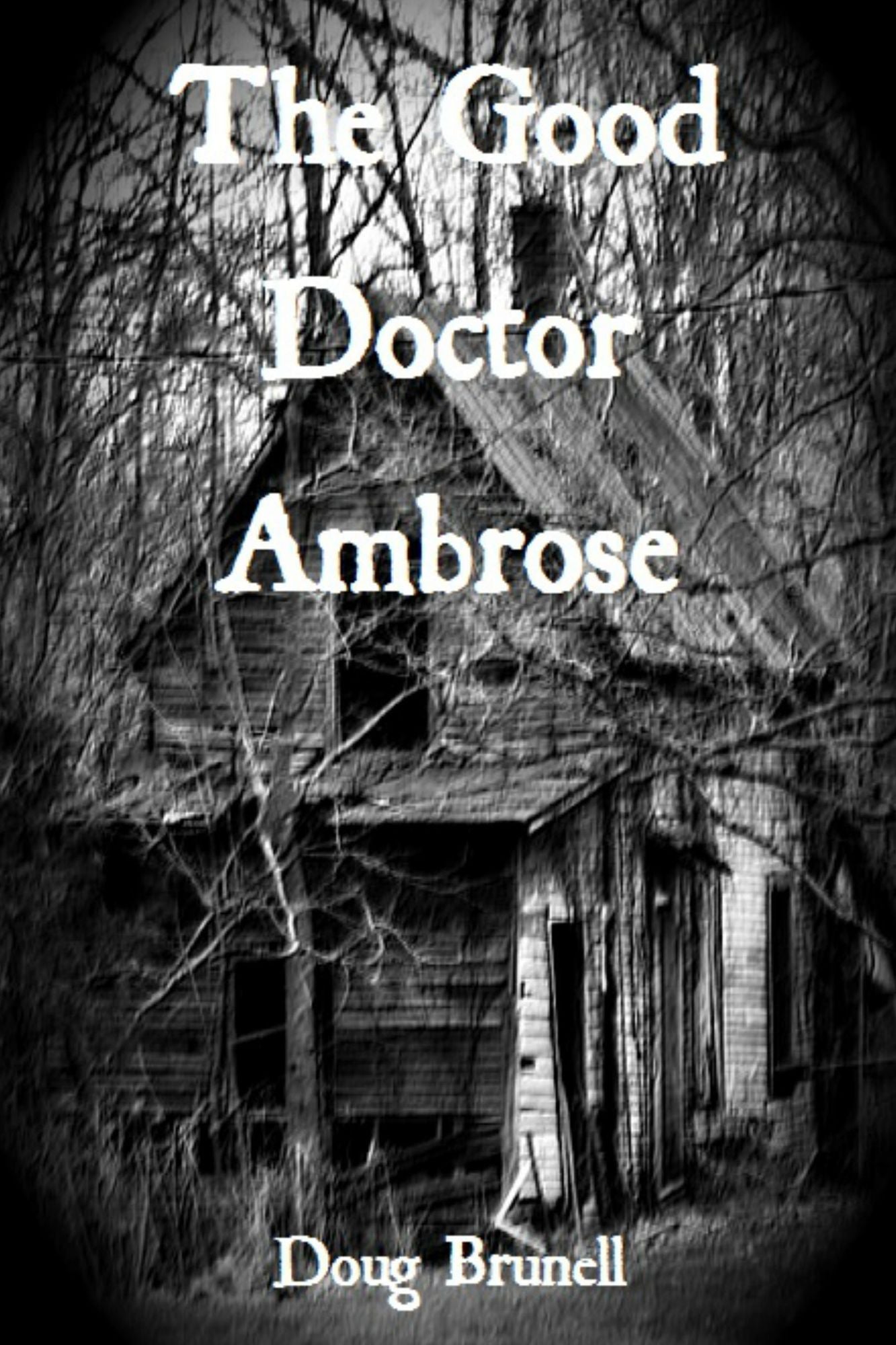 The Good Doctor Ambrose