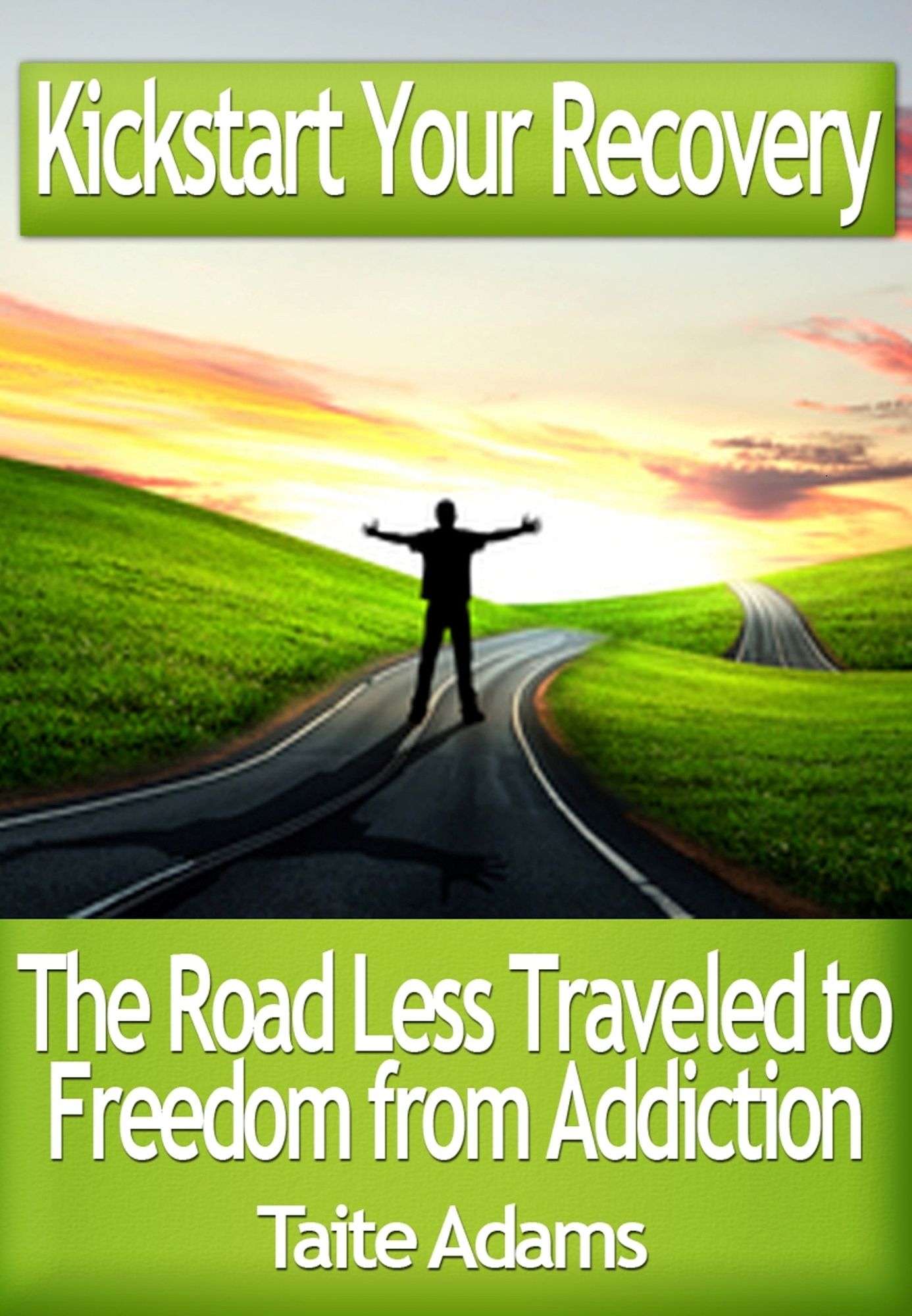 Kickstart Your Recovery: The Road Less Traveled to Freedom from Addiction