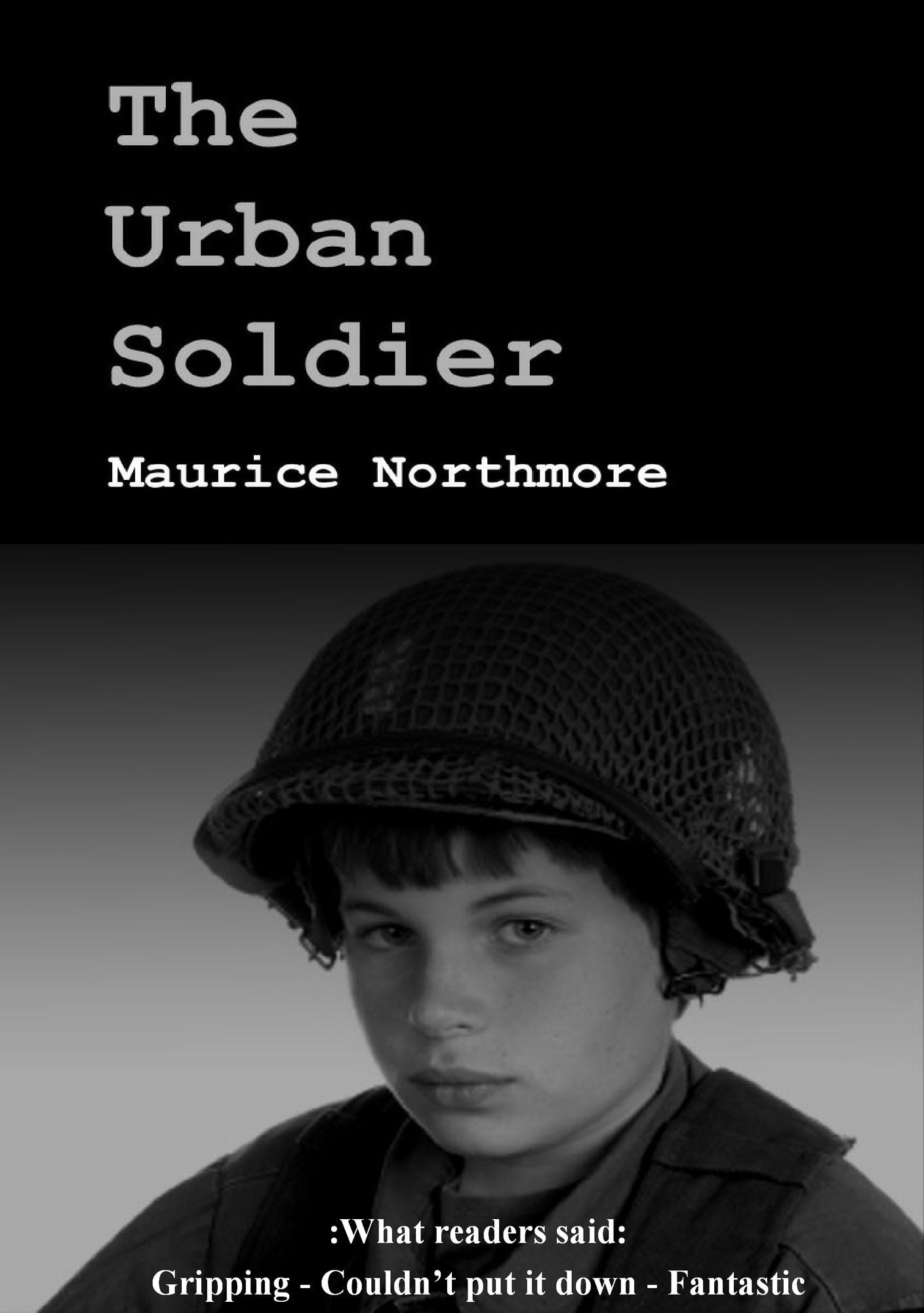 The Urban Soldier