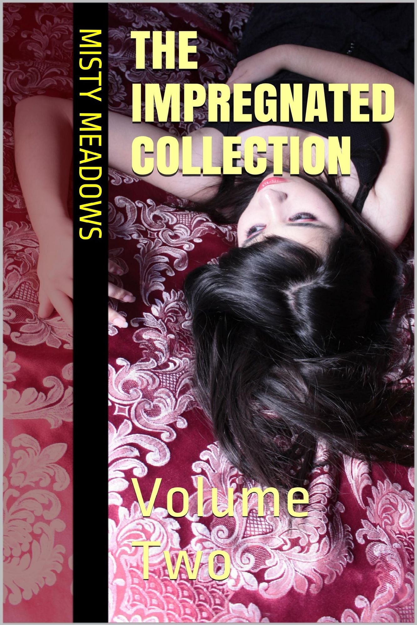 The Impregnated Collection: Volume Two (Impregnation, Dominant Man)