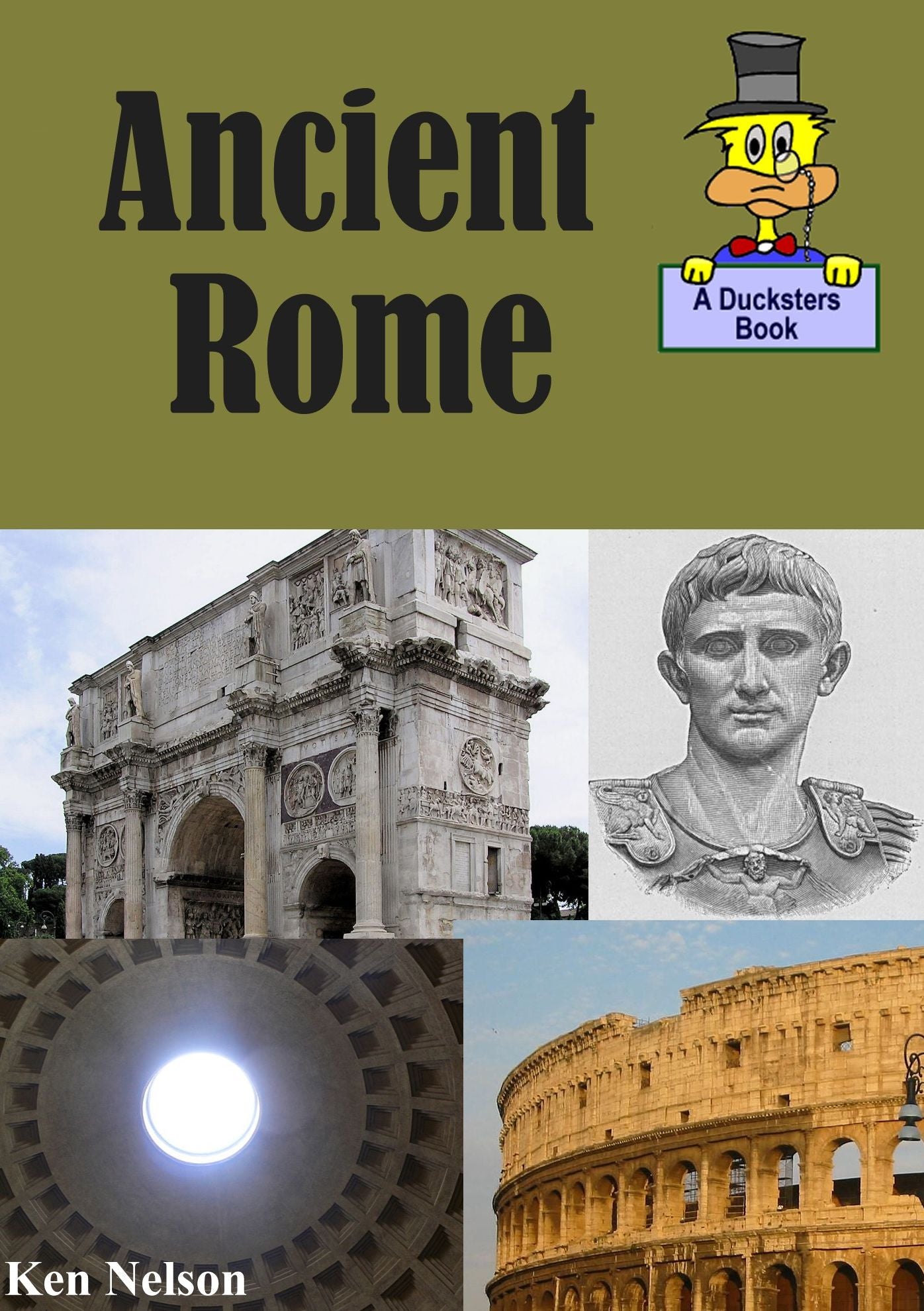 Ancient Rome: A Ducksters Book