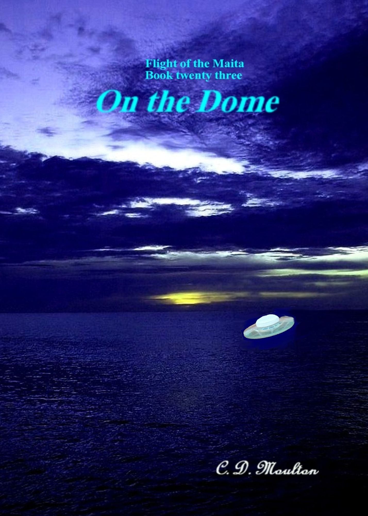 Flight of the Maita Book Twenty three: On the Dome Collector's Edition