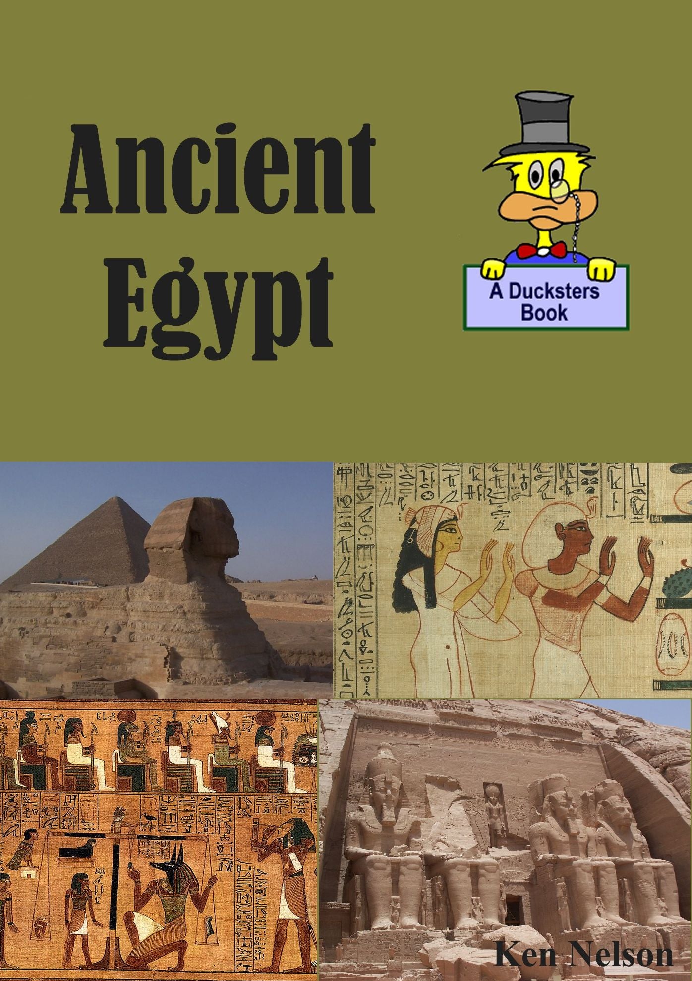 Ancient Egypt: A Ducksters Book