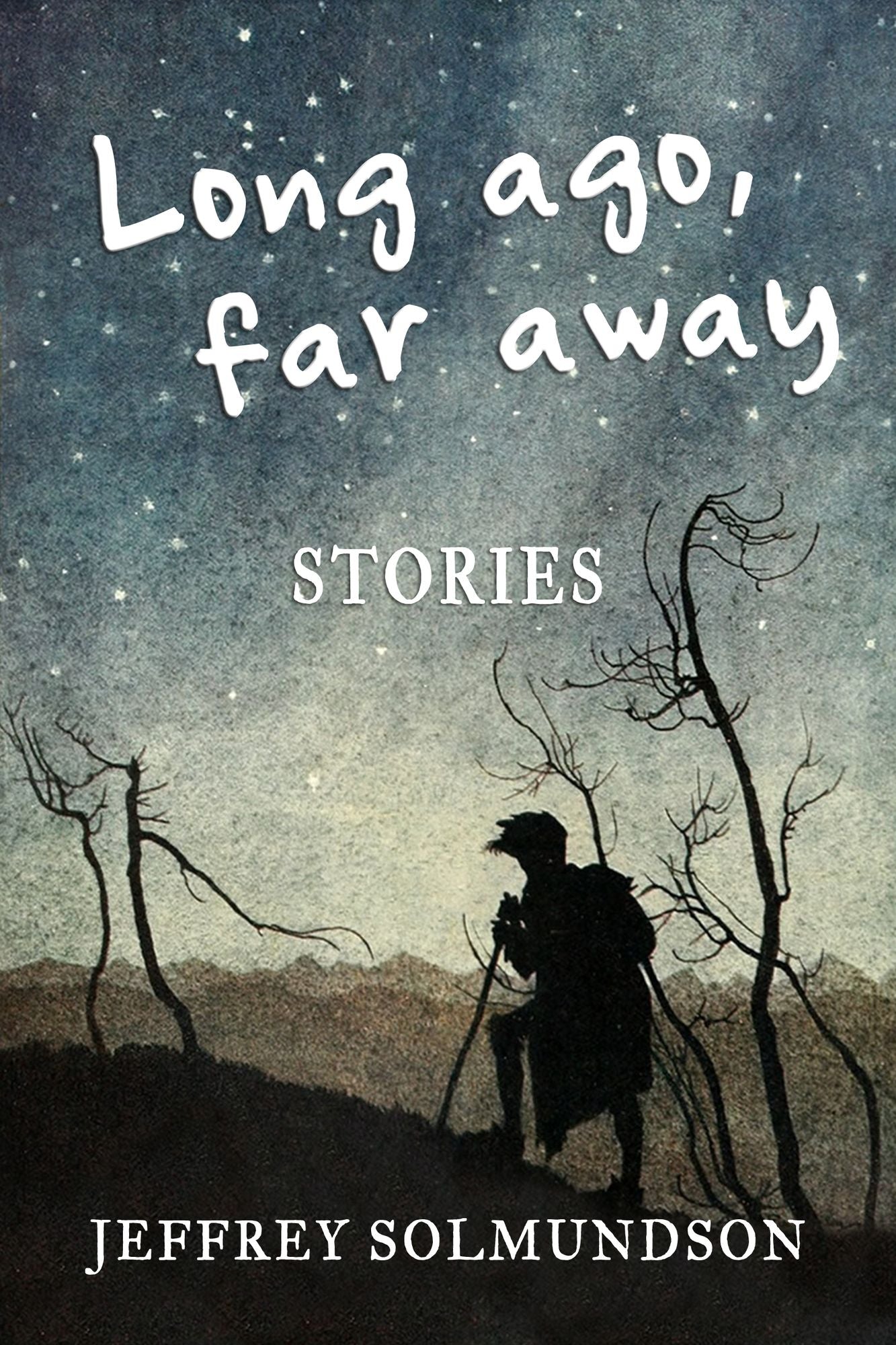 Long Ago, Far Away