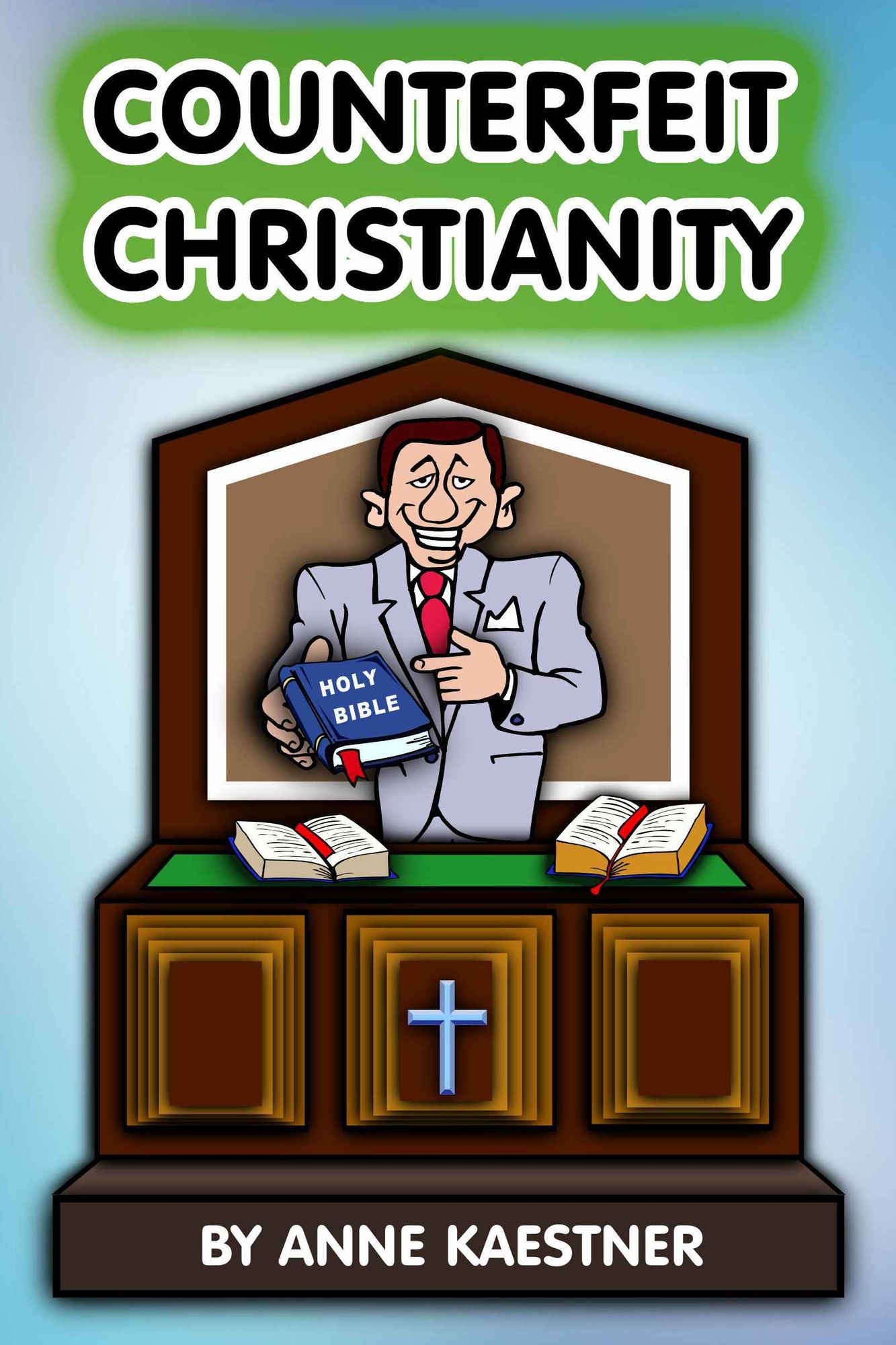 Counterfeit Christianity