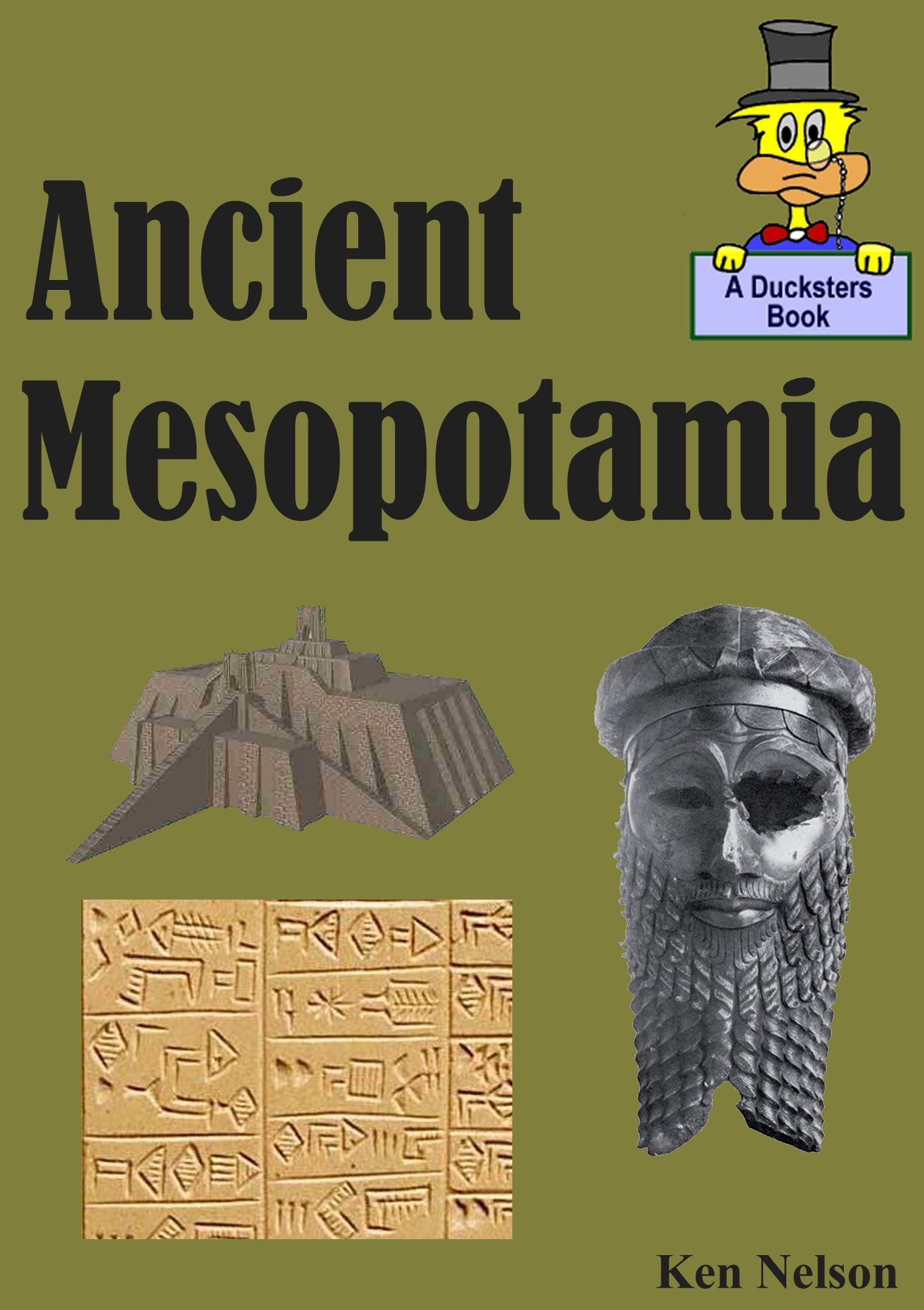 Ancient Mesopotamia: A Ducksters Book