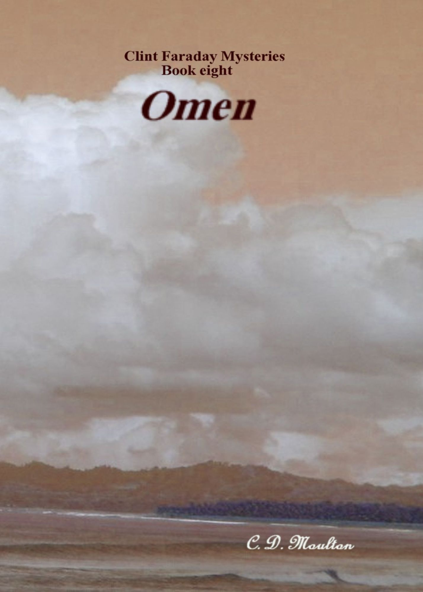 Clint Faraday Book Eight: Omen Collector's Edition