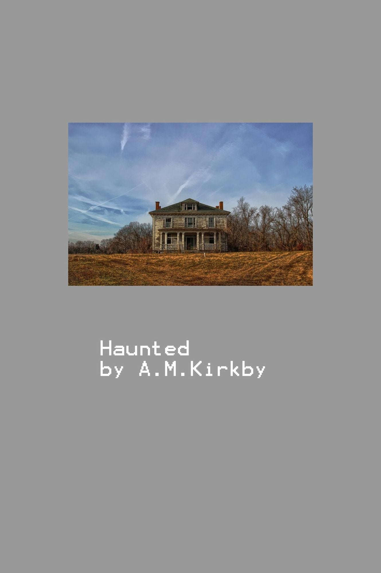 Haunted