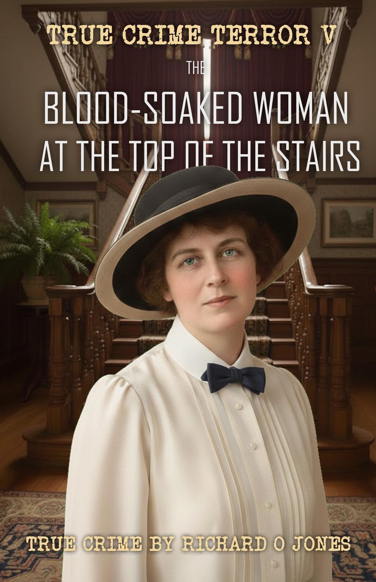 The Blood-Soaked Woman at the Top of the Stairs: The True Crime of Grace Lusk