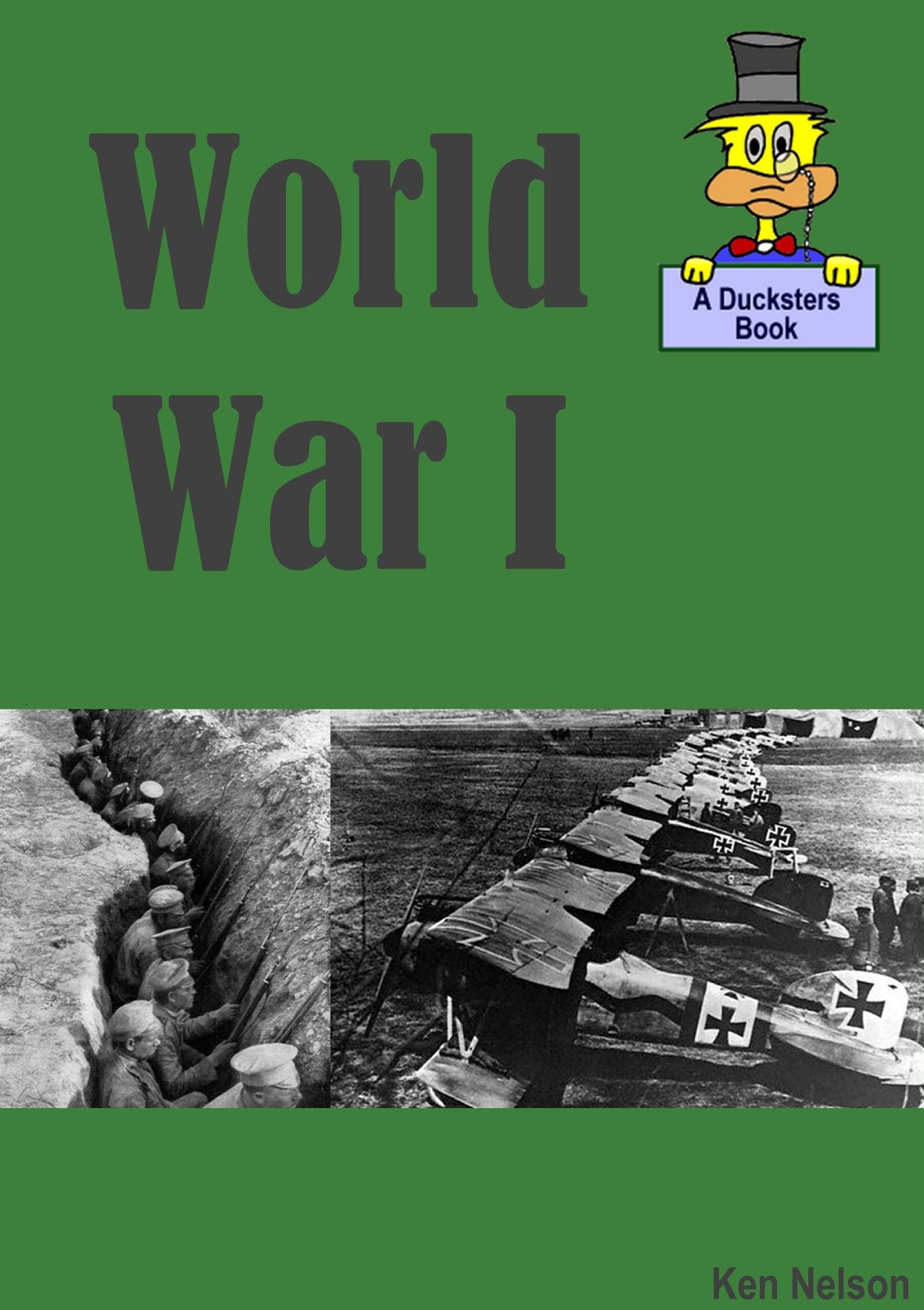 World War I: A Ducksters Book