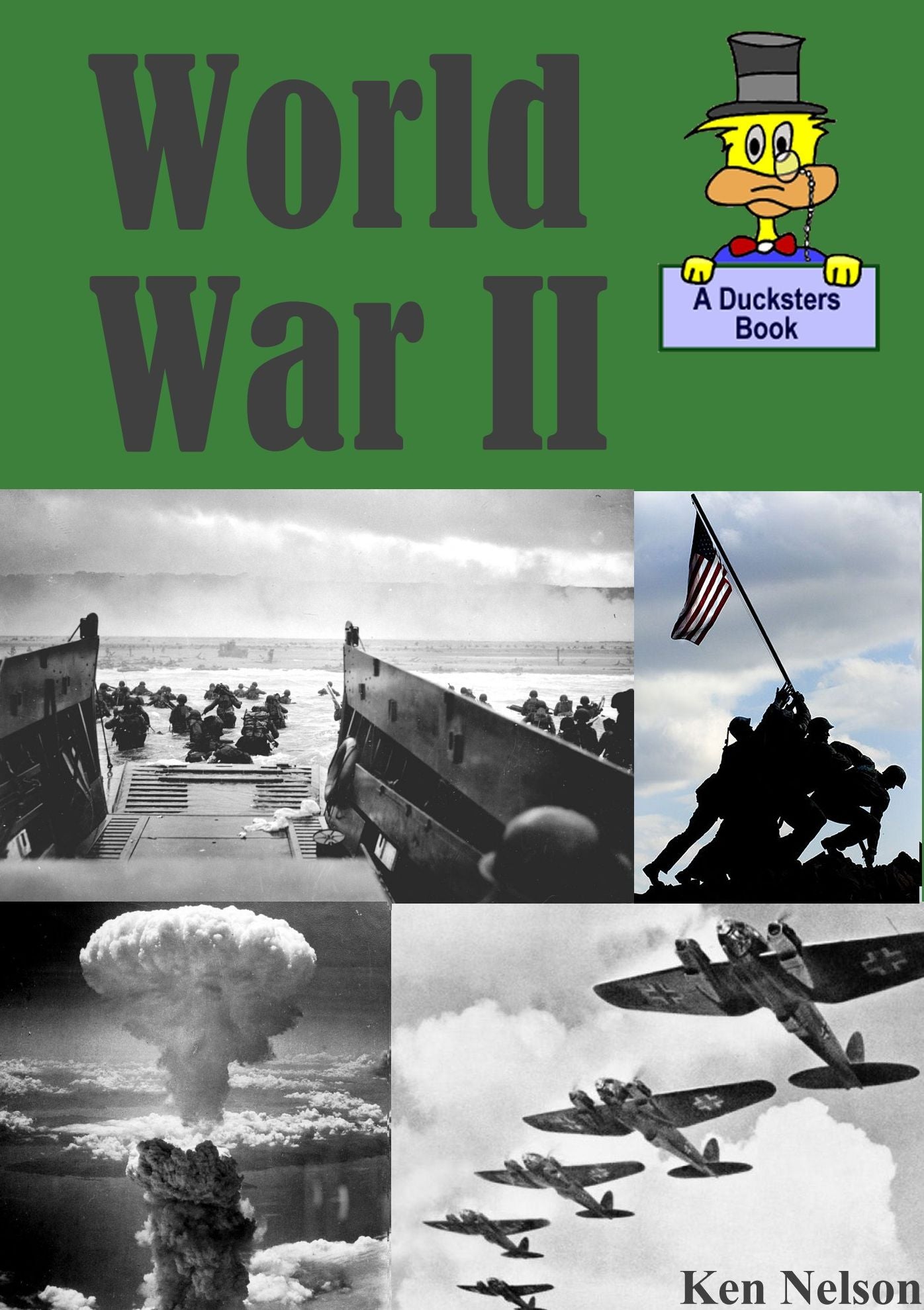 World War II: A Ducksters.Book
