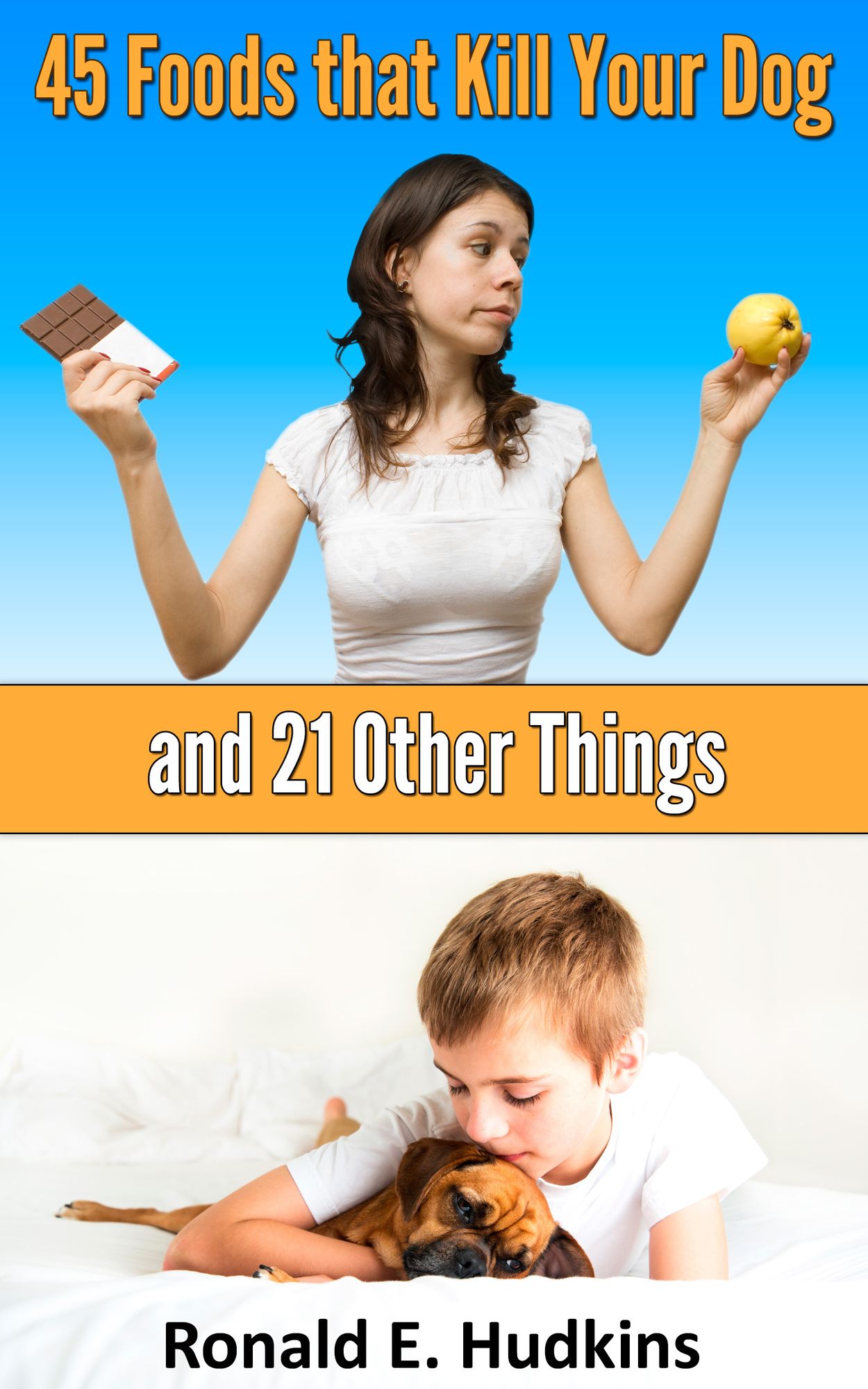 45 Foods That Kill Your Dog and 21 Other Things