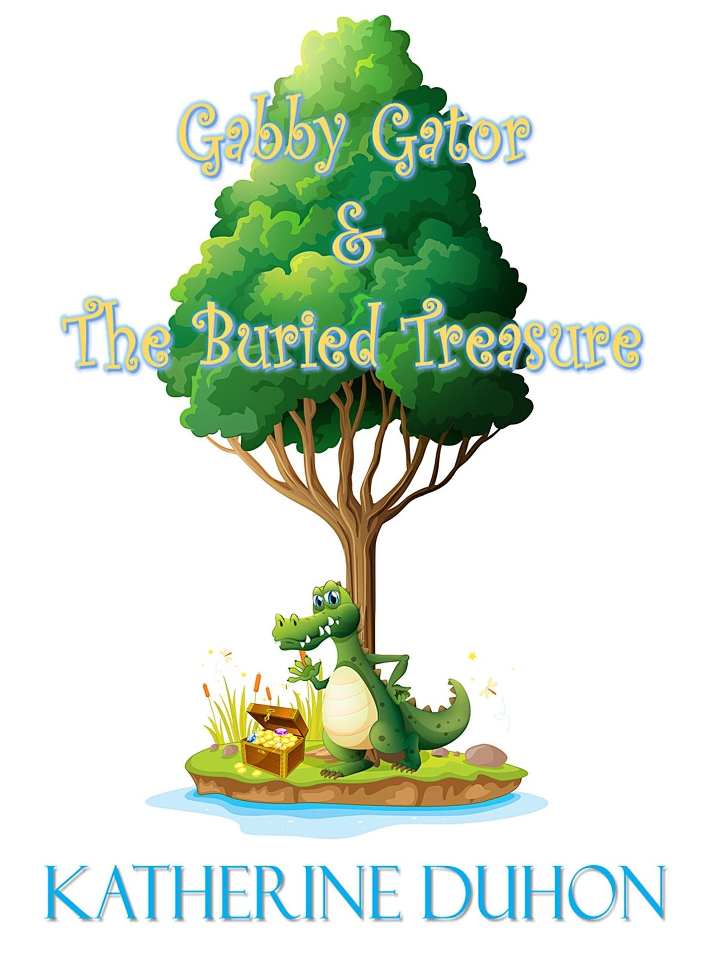Gabby Gator & the Buried Treasure
