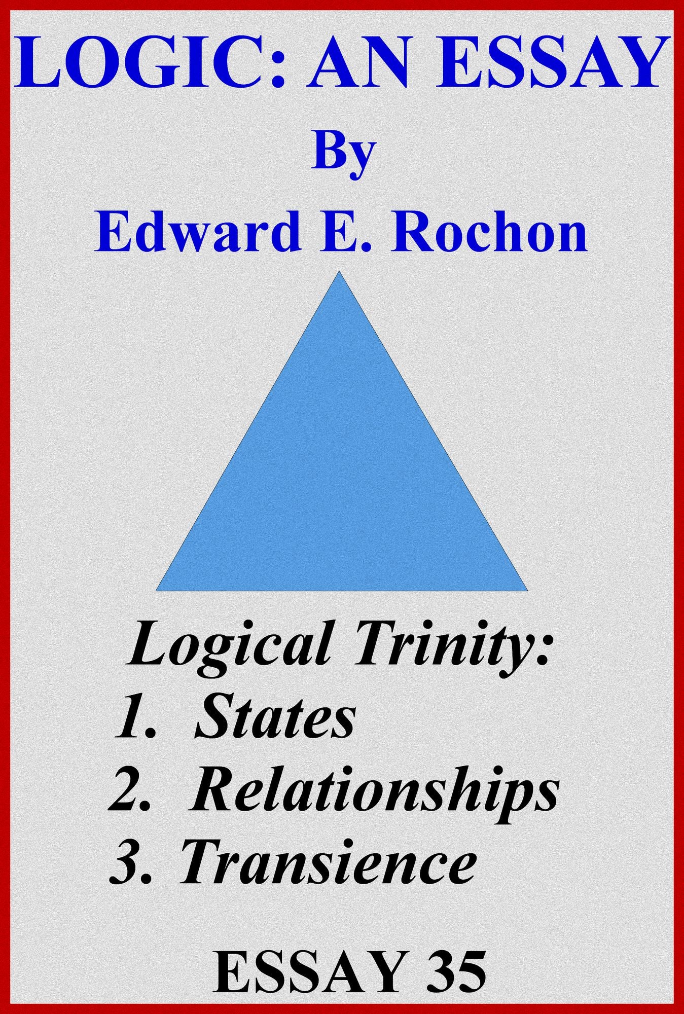 Logic: An Essay