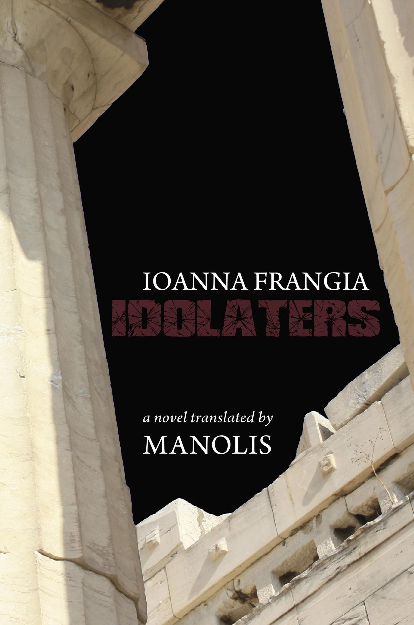 Ioanna Frangia. Idolaters
