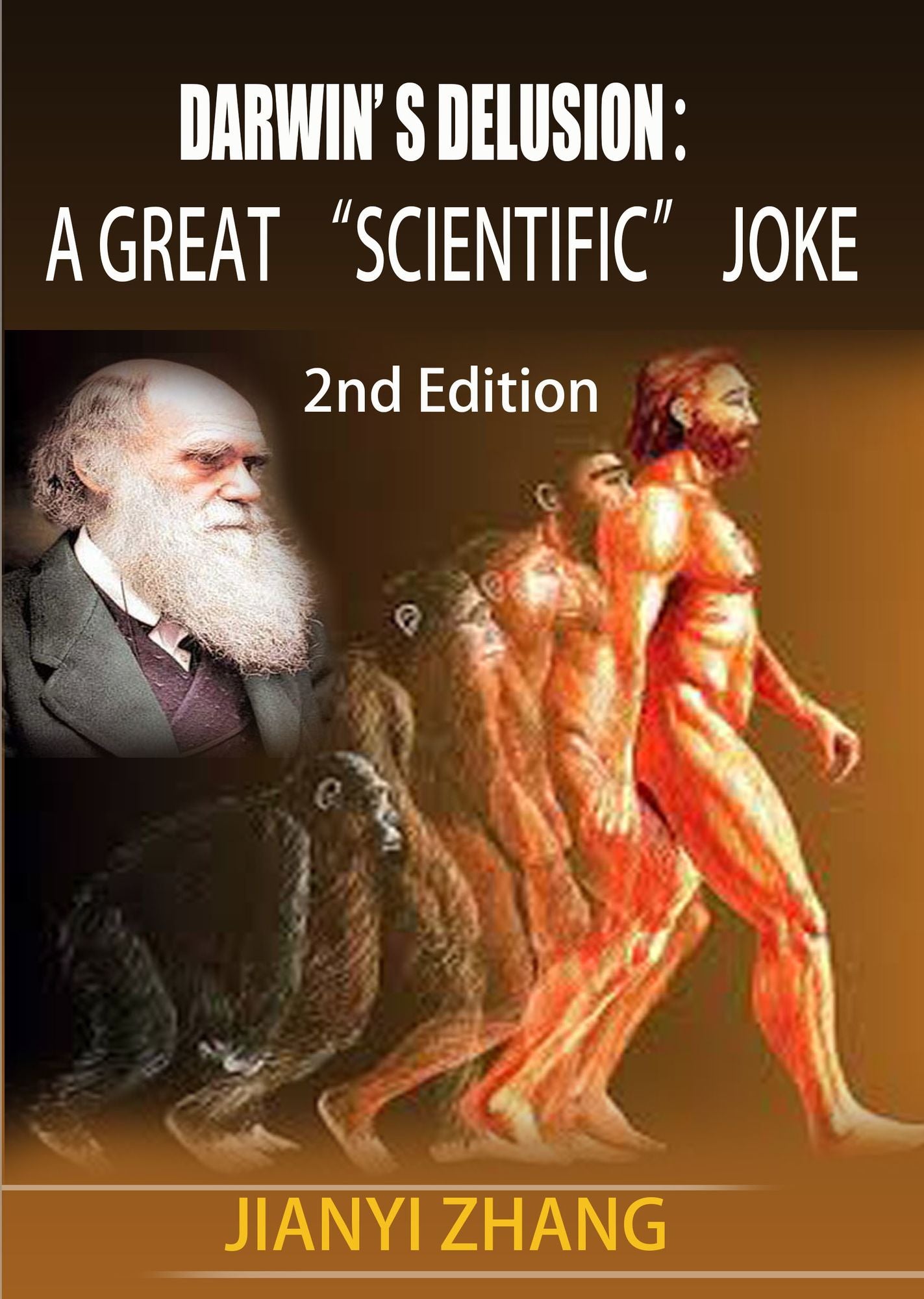 Darwin's Delusion: A Great "Scientific" Joke