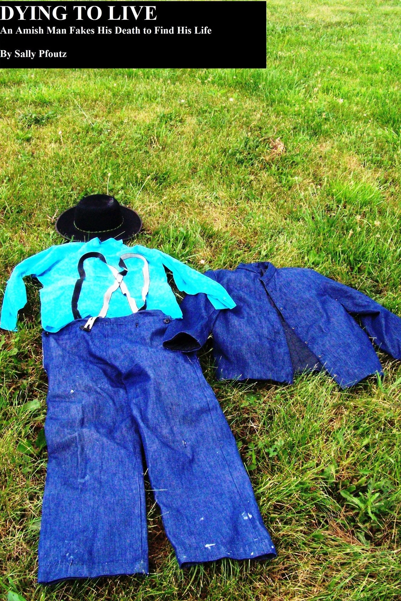 Dying to Live: An Amish Man Fakes His Death to Find His Life